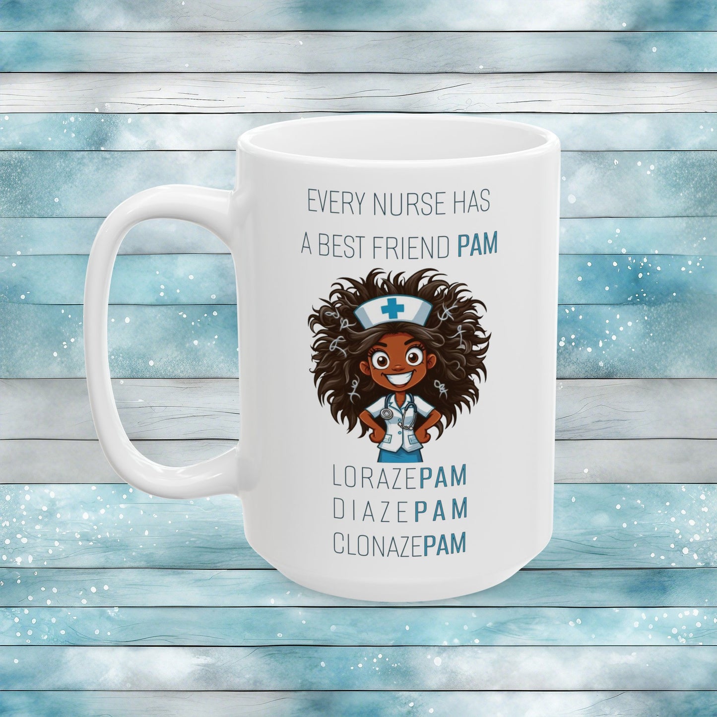Nurses Best Friend PAM (2) Ceramic Mug, (11oz, 15oz)
