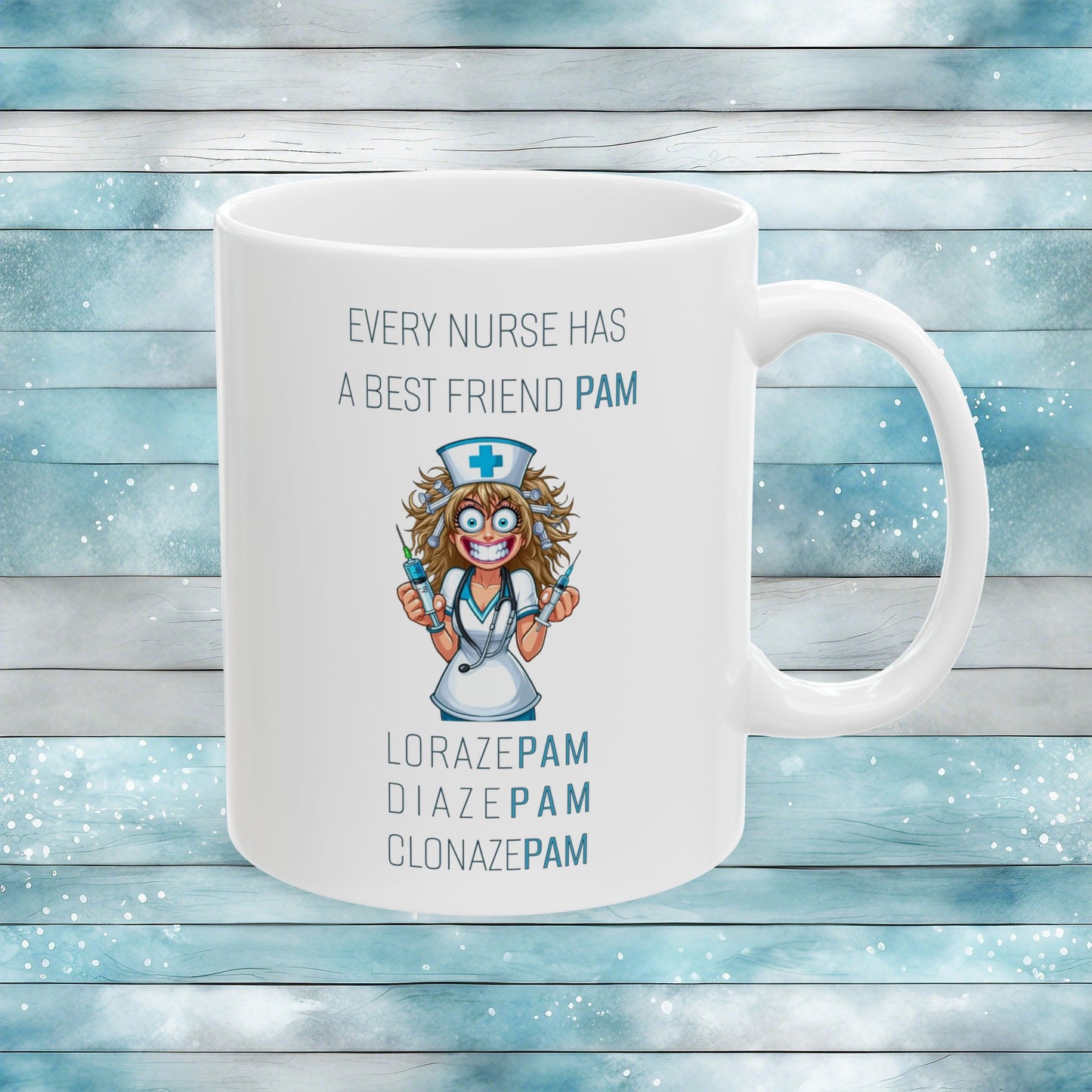Nurses Best Friend PAM (4) Ceramic Mug, (11oz, 15oz)