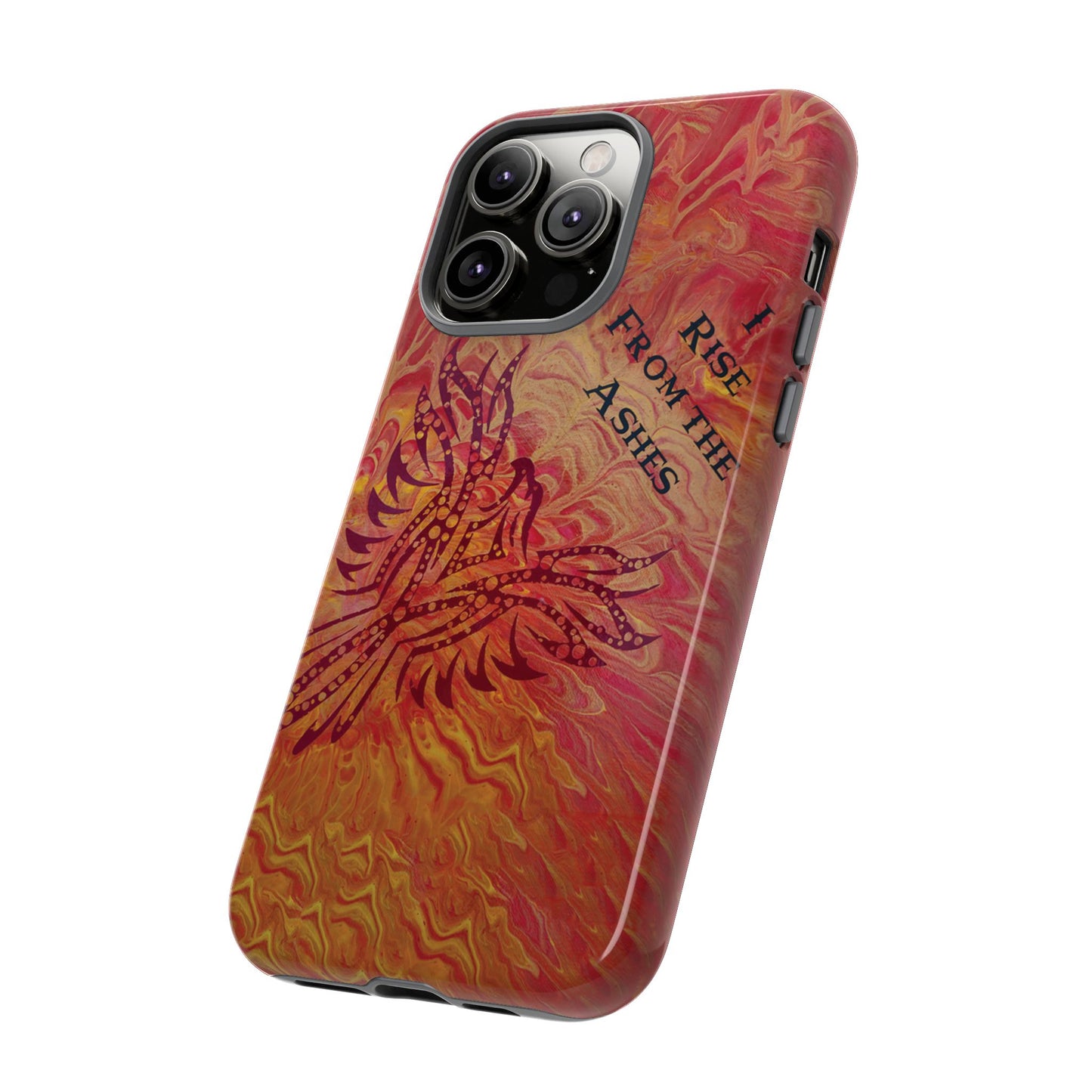 Tough Case - iPhone - I Rise From the Ashes