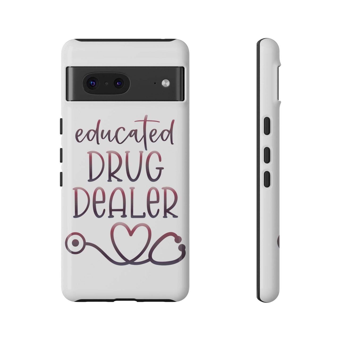 Google Pixel Tough Case - Educated Drug Dealer - White