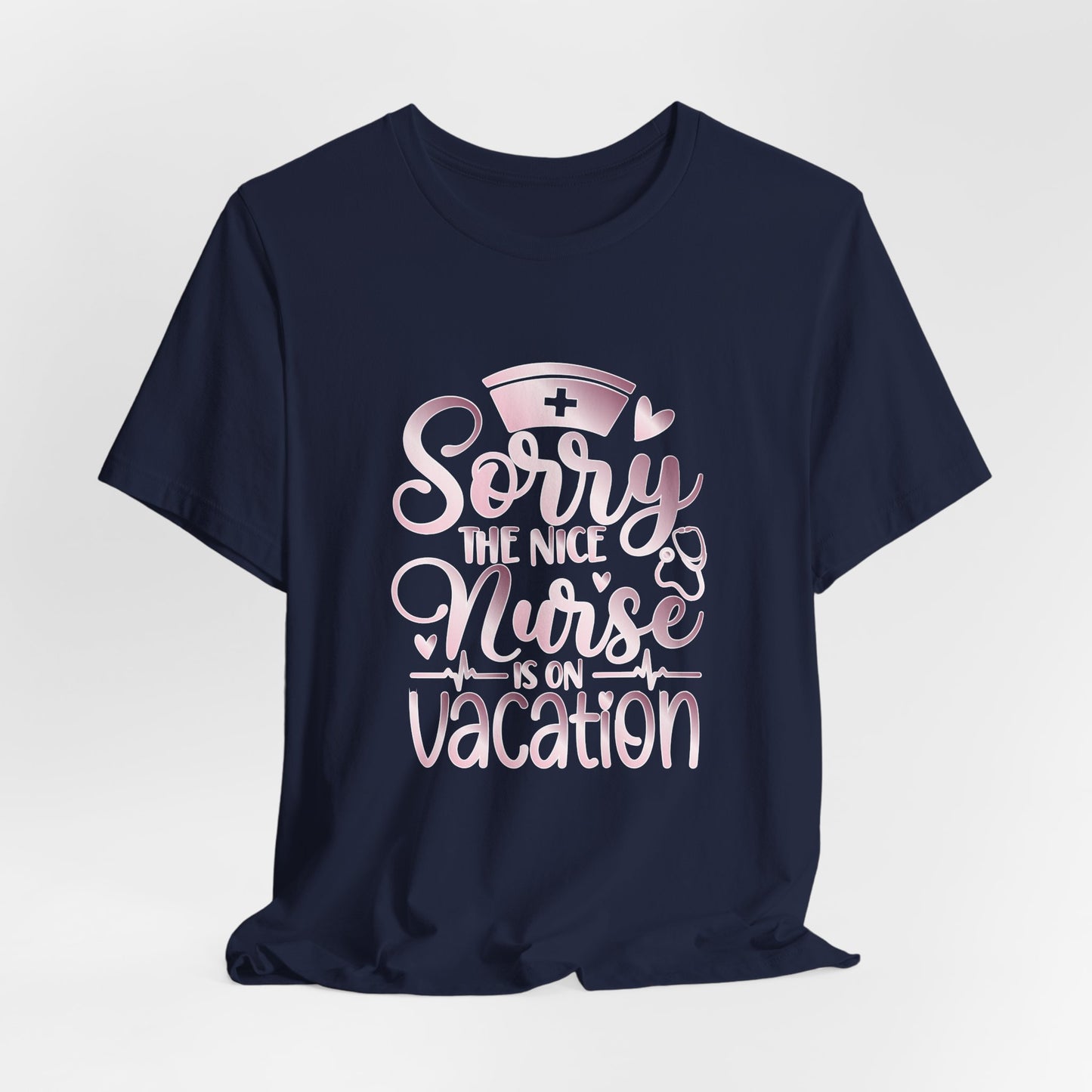 Sorry The Nice Nurse Is On Vacation rose gold