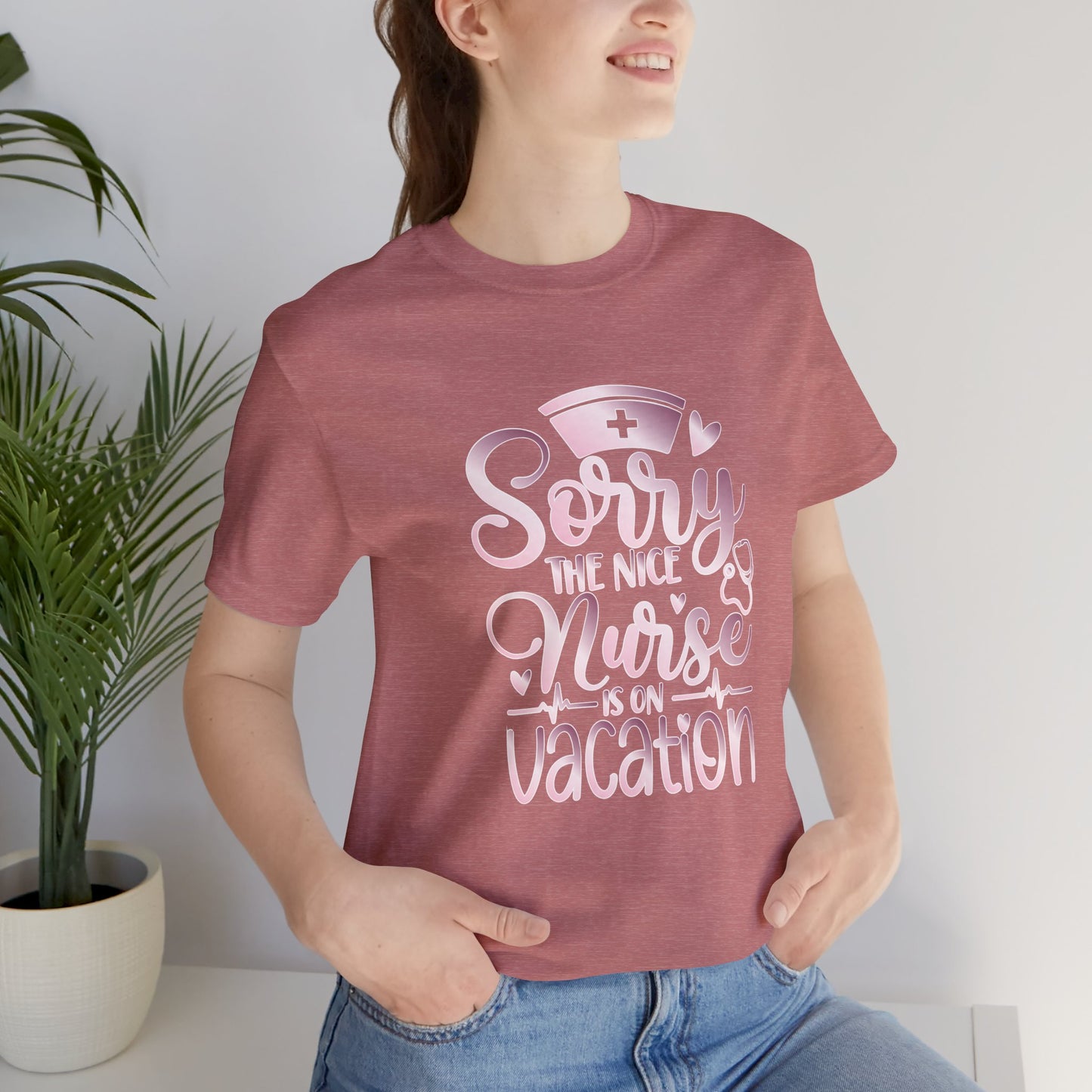 Sorry The Nice Nurse Is On Vacation rose gold