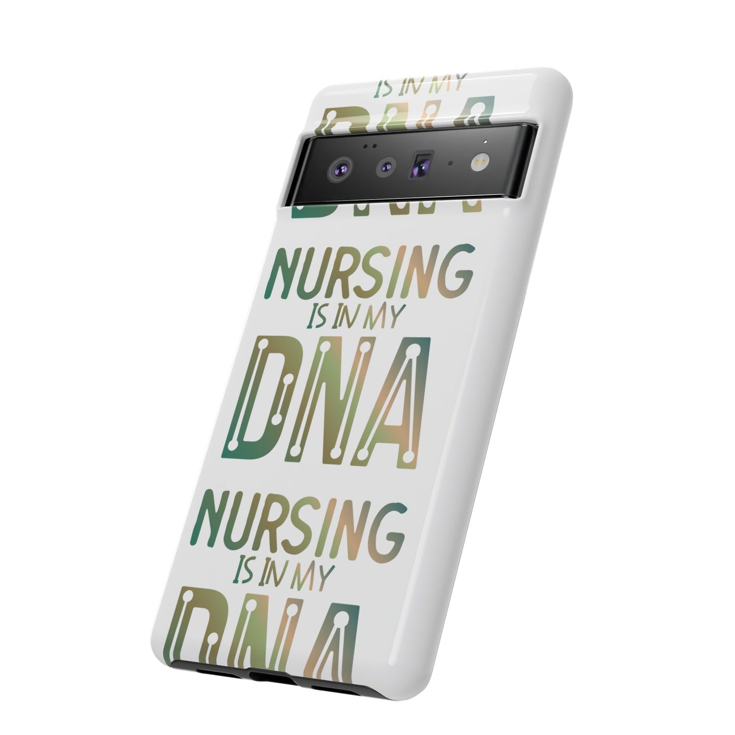 Google Pixel Tough Case - Nursing is in my DNA - White