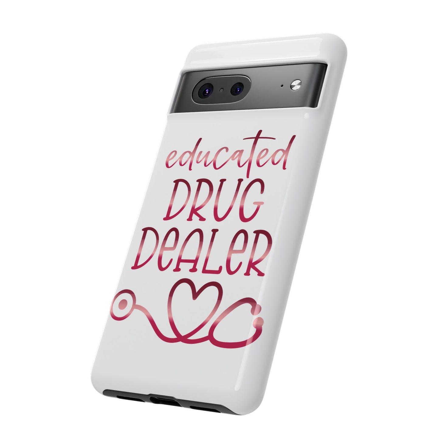 Google Pixel Tough Case - Educated Drug Dealer - White