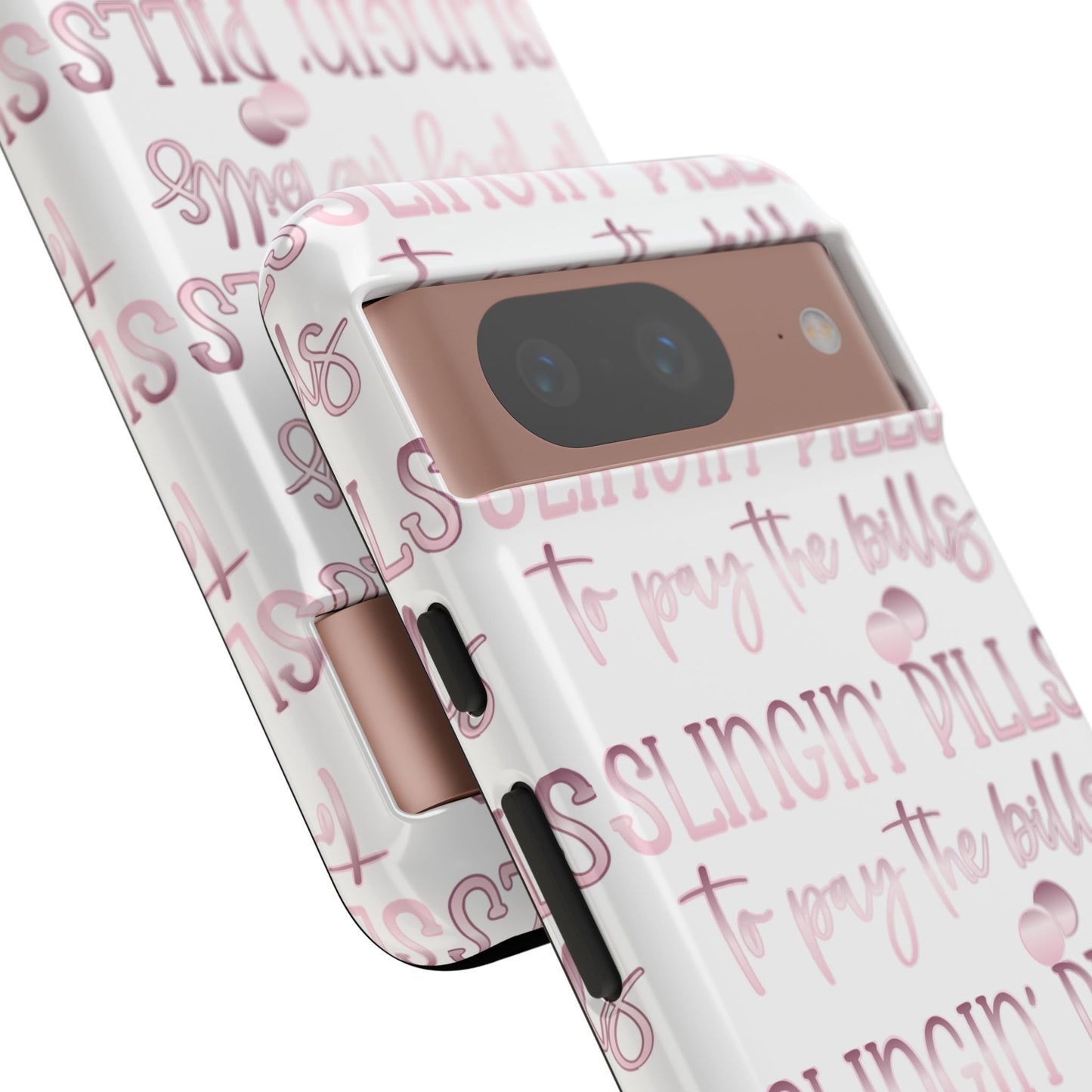 Google Pixel Tough Case - Slingin Pills to Pay The Bills - White