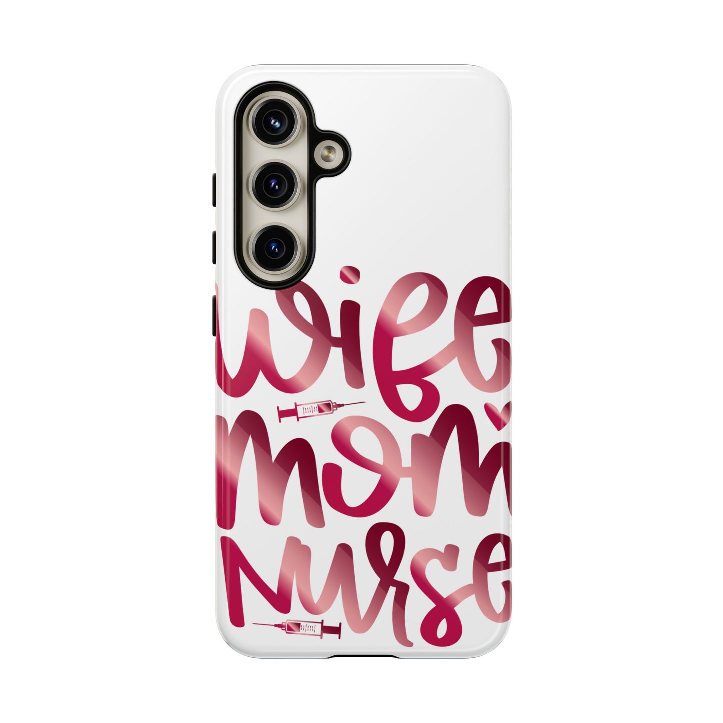 Samsung Galaxy Tough Case - Wife Mom Nurse - White
