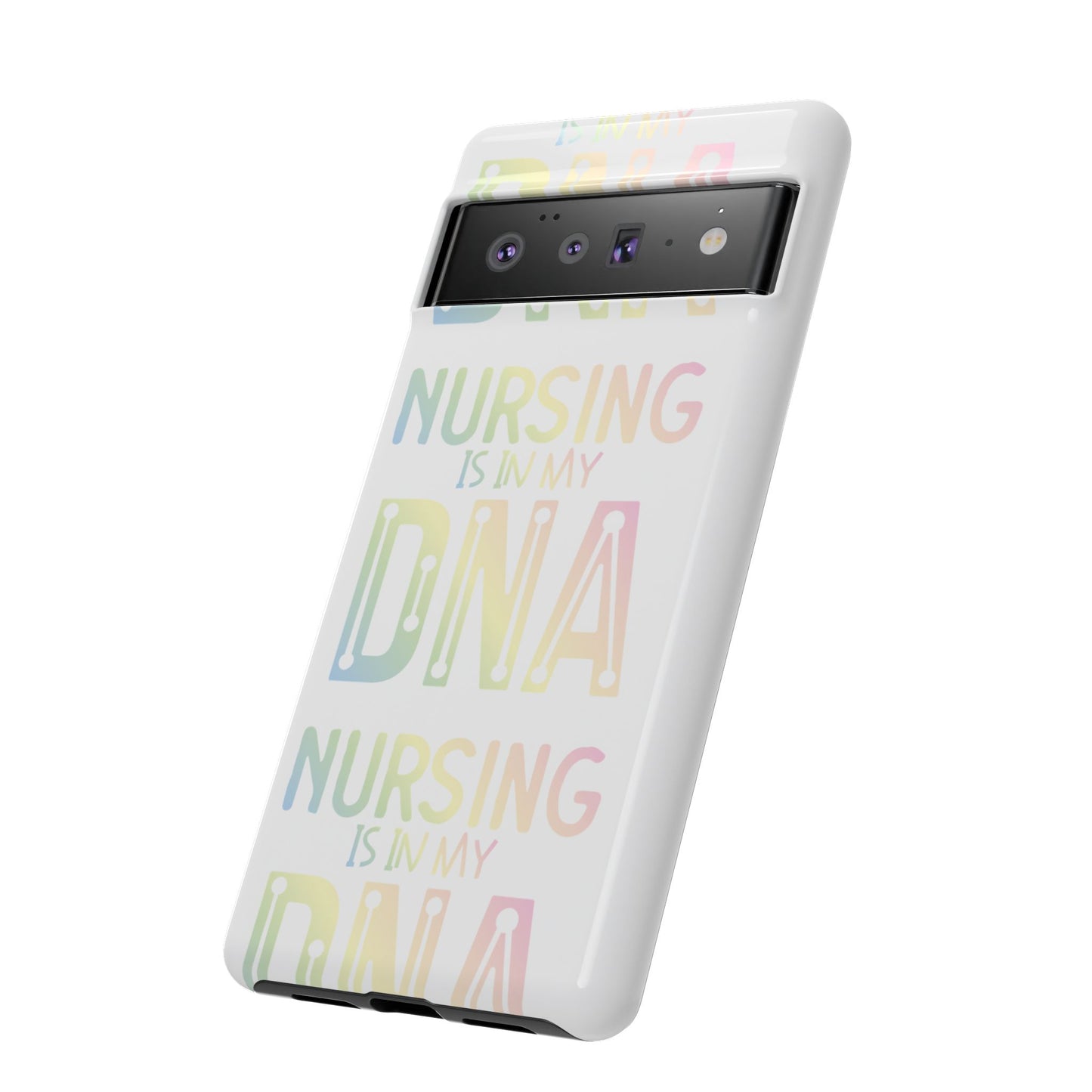 Google Pixel Tough Case - Nursing is in my DNA - White