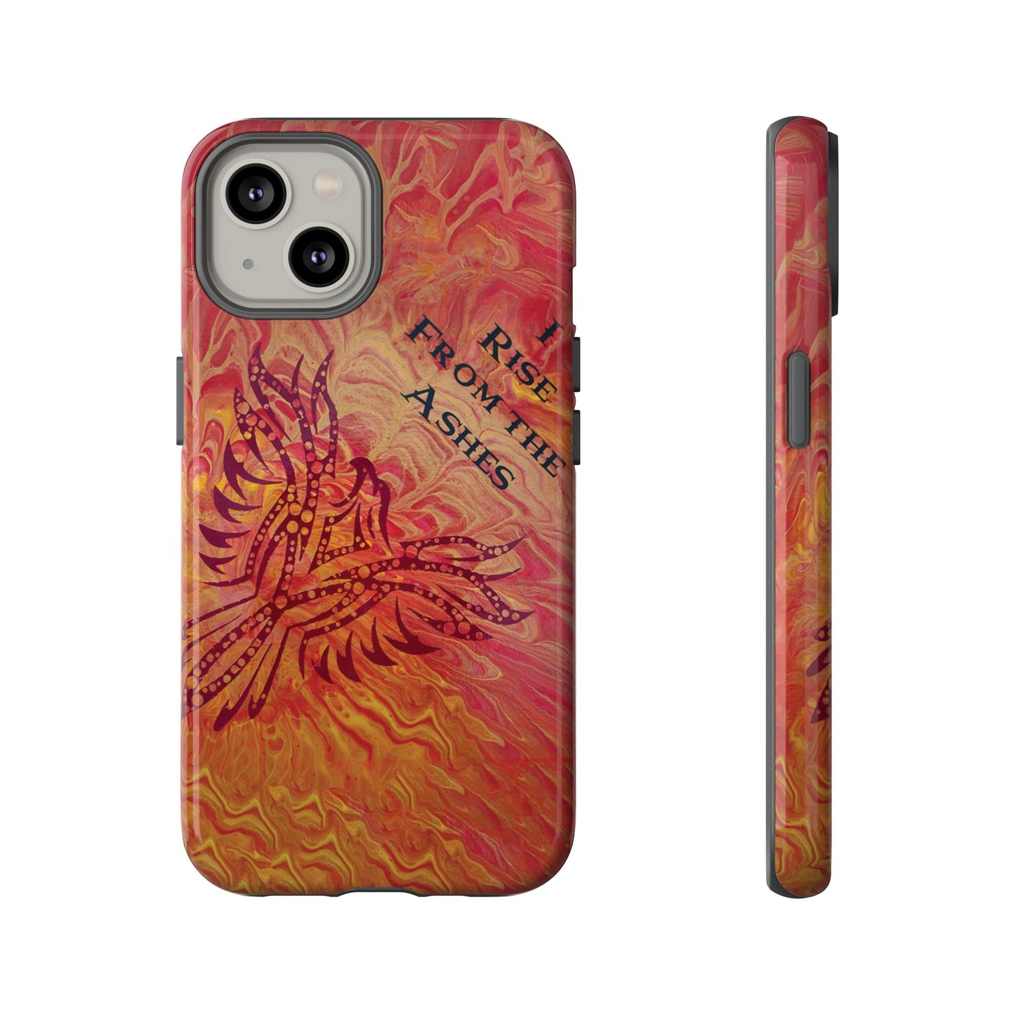 Tough Case - iPhone - I Rise From the Ashes