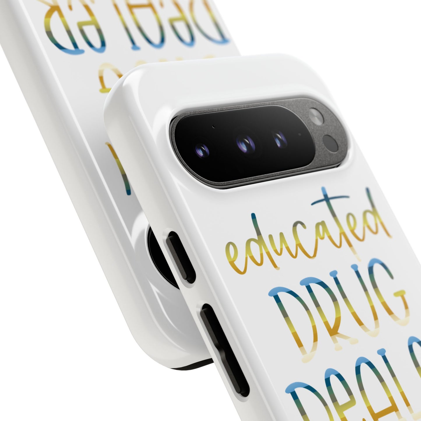 Google Pixel Tough Case - Educated Drug Dealer - White