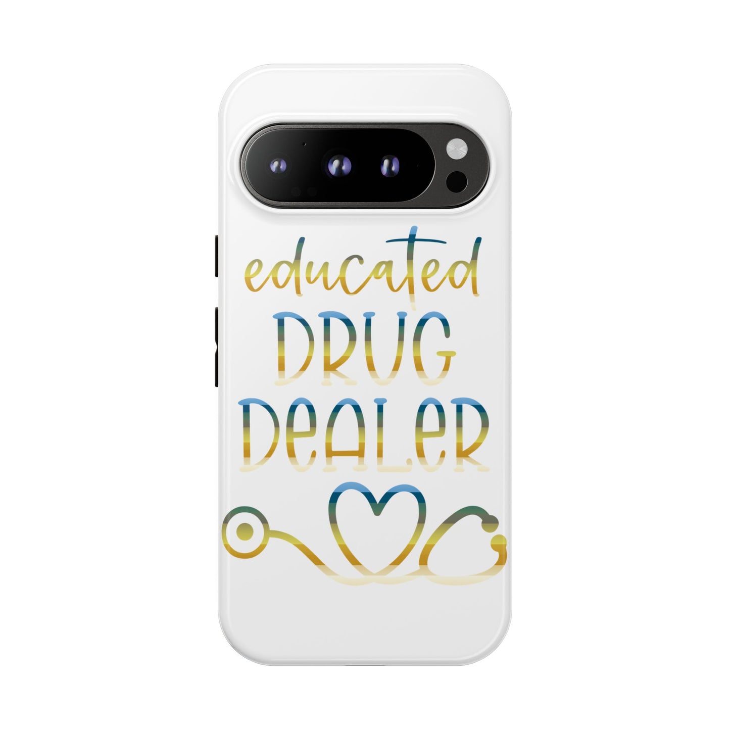 Google Pixel Tough Case - Educated Drug Dealer - White