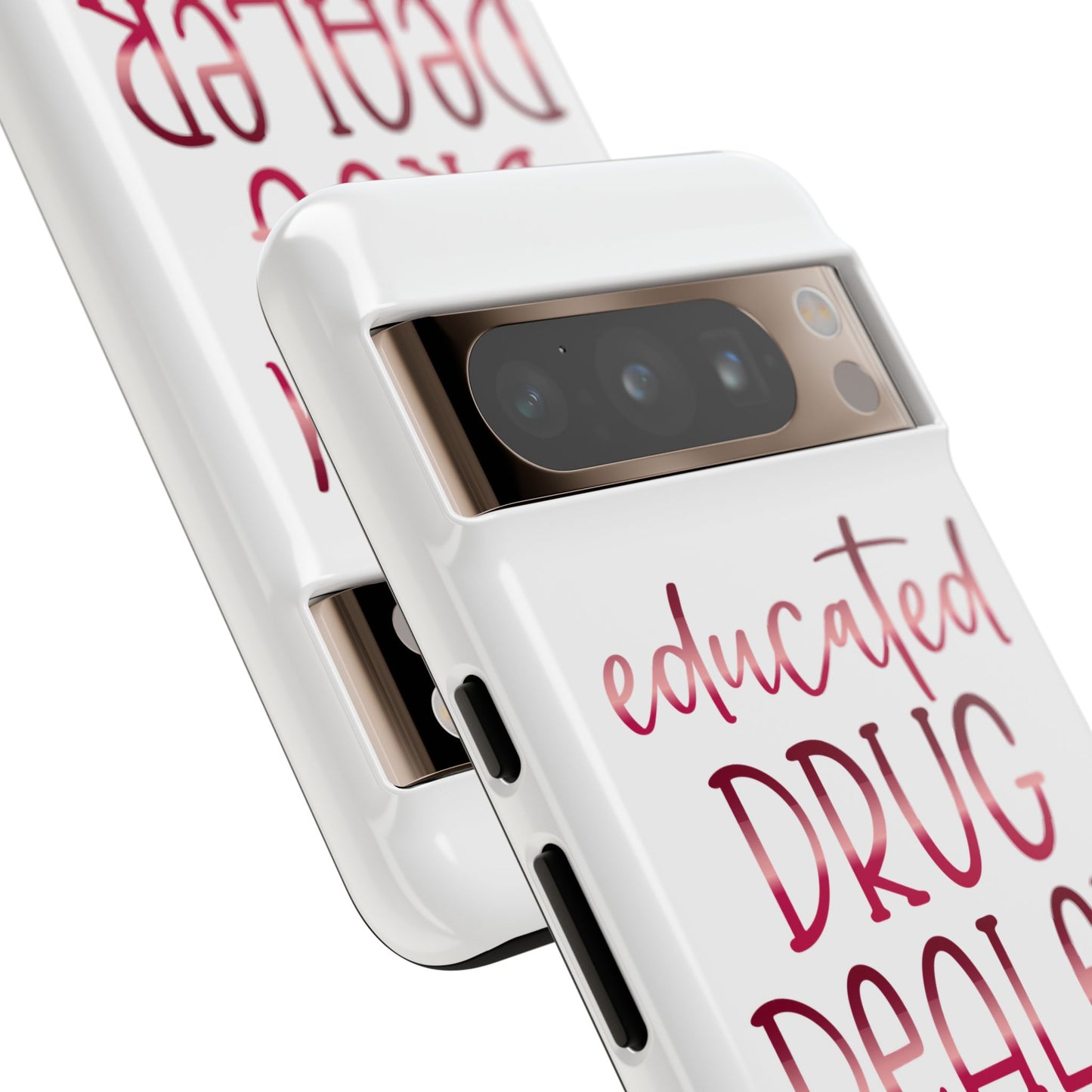 Google Pixel Tough Case - Educated Drug Dealer - White