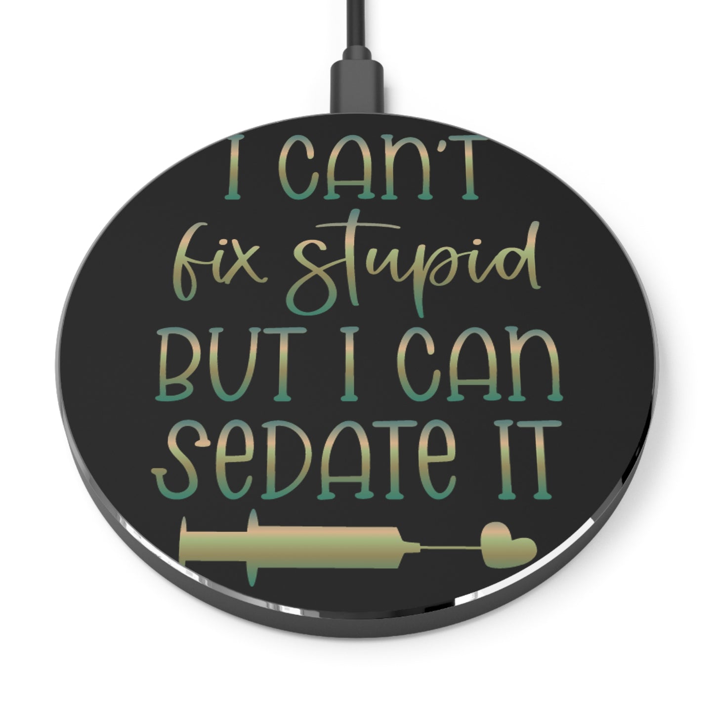 Can't Fix Stupid Wireless Charger | Fast Charging Pad for Healthcare Professionals