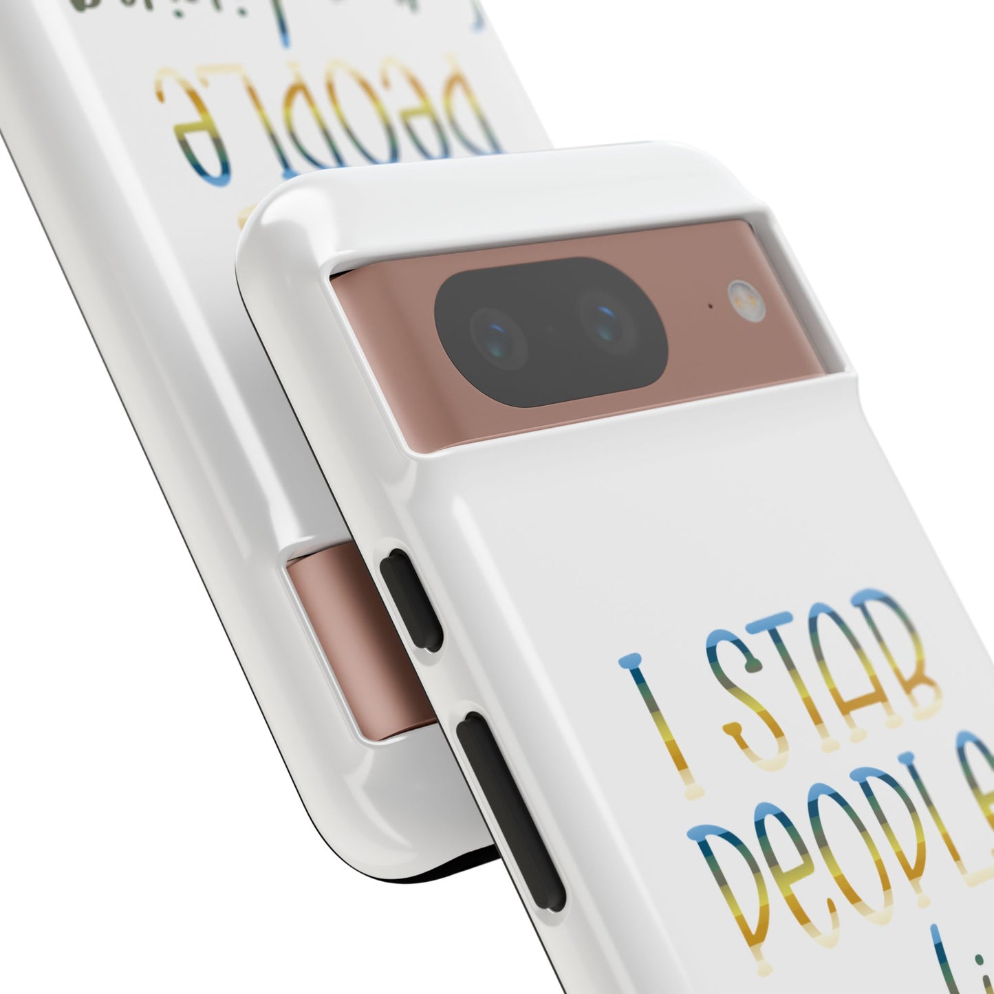 Google Pixel Tough Case - I Stab People For a Living - White