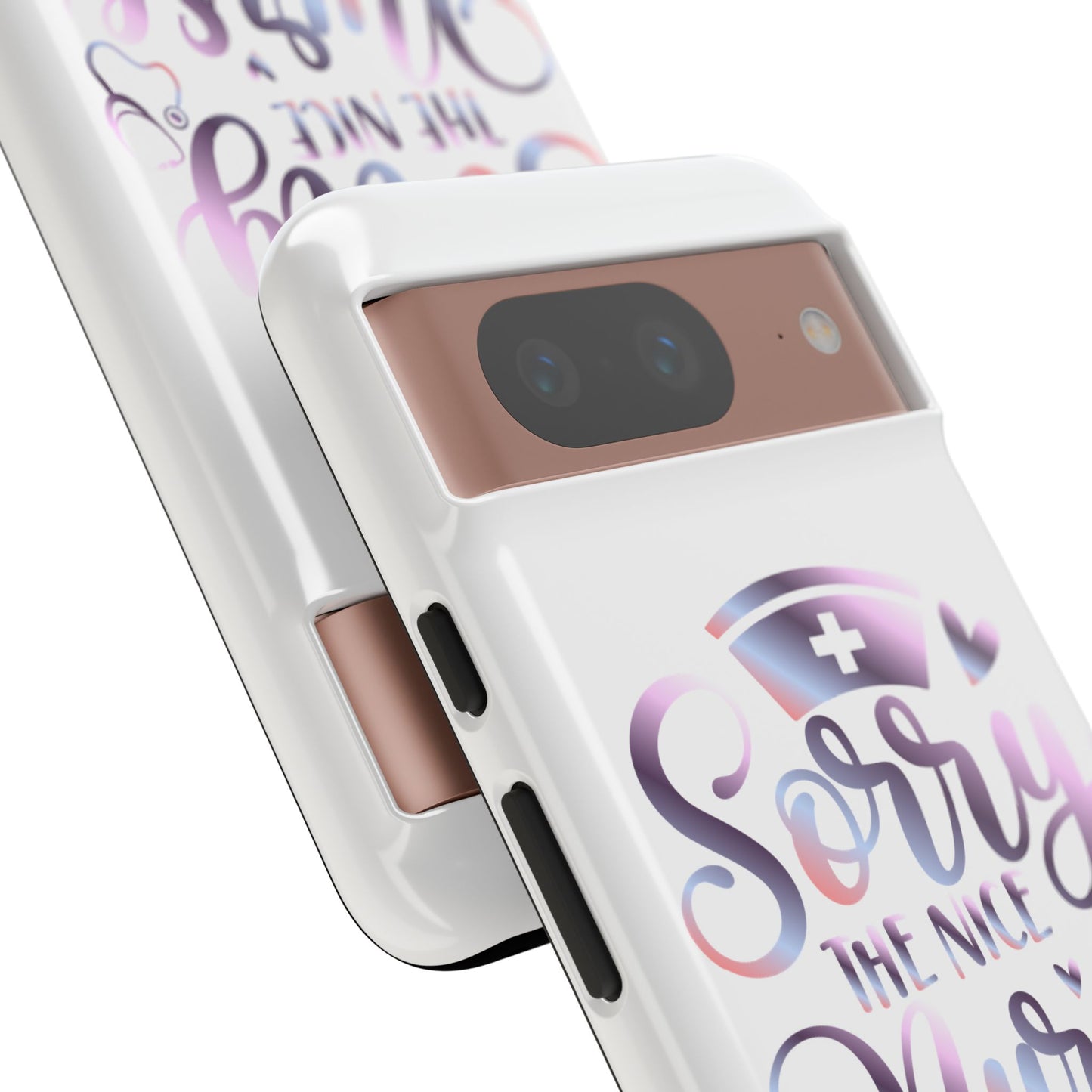Google Pixel Tough Case - Sorry The Nice Nurse Is On Vacation - White