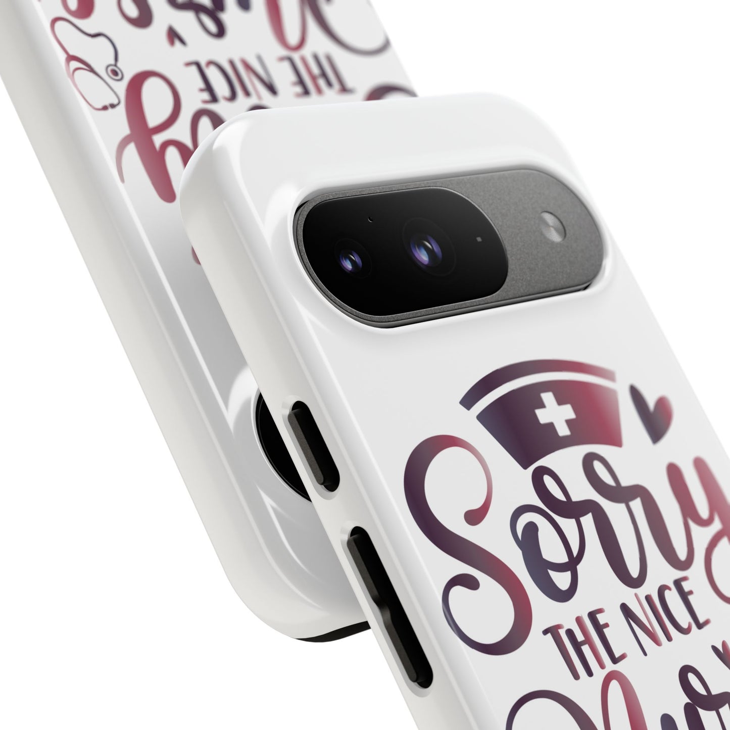 Google Pixel Tough Case - Sorry The Nice Nurse Is On Vacation - White