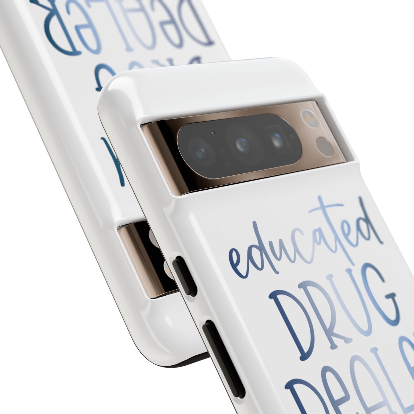 Google Pixel Tough Case - Educated Drug Dealer - White