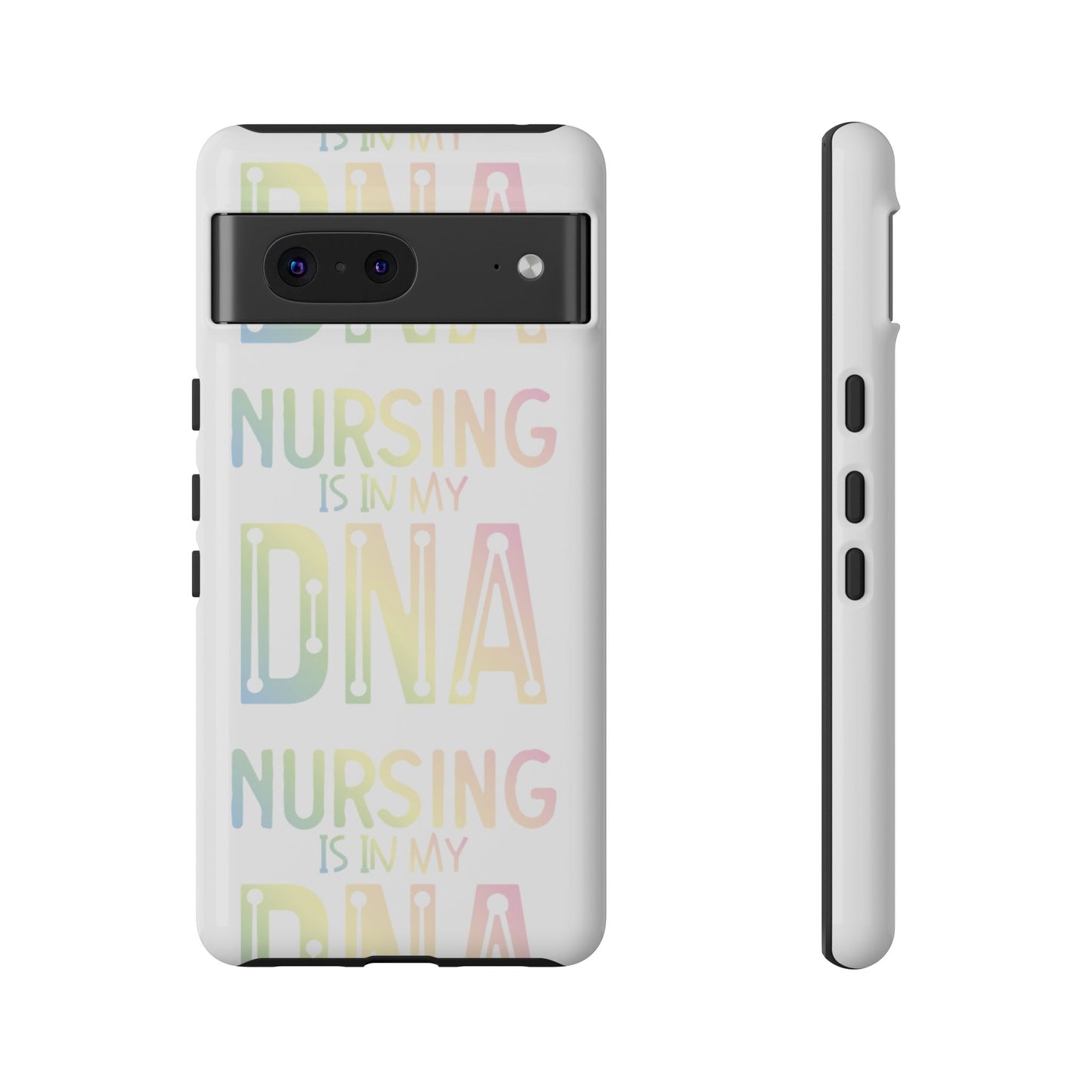 Google Pixel Tough Case - Nursing is in my DNA - White