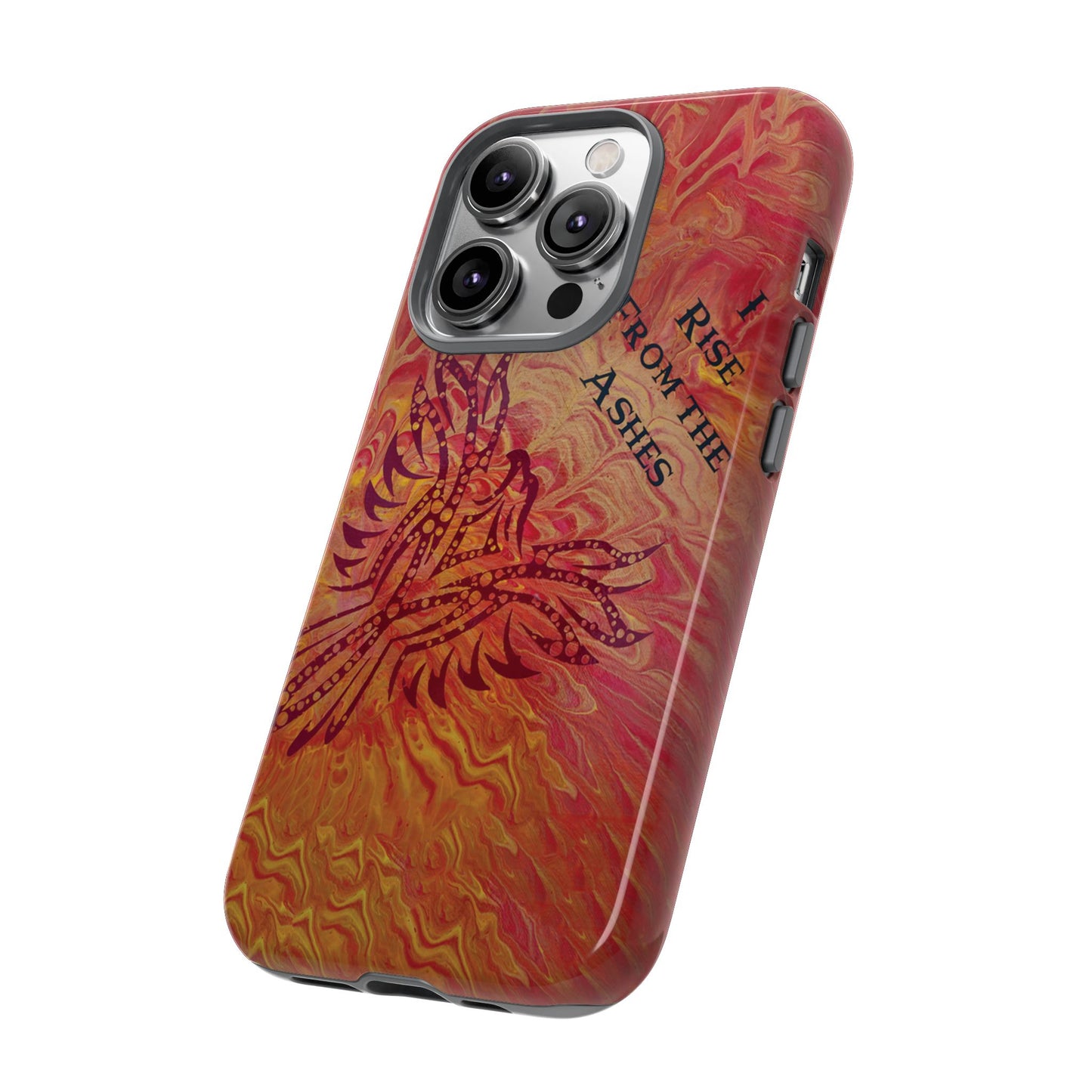 Tough Case - iPhone - I Rise From the Ashes