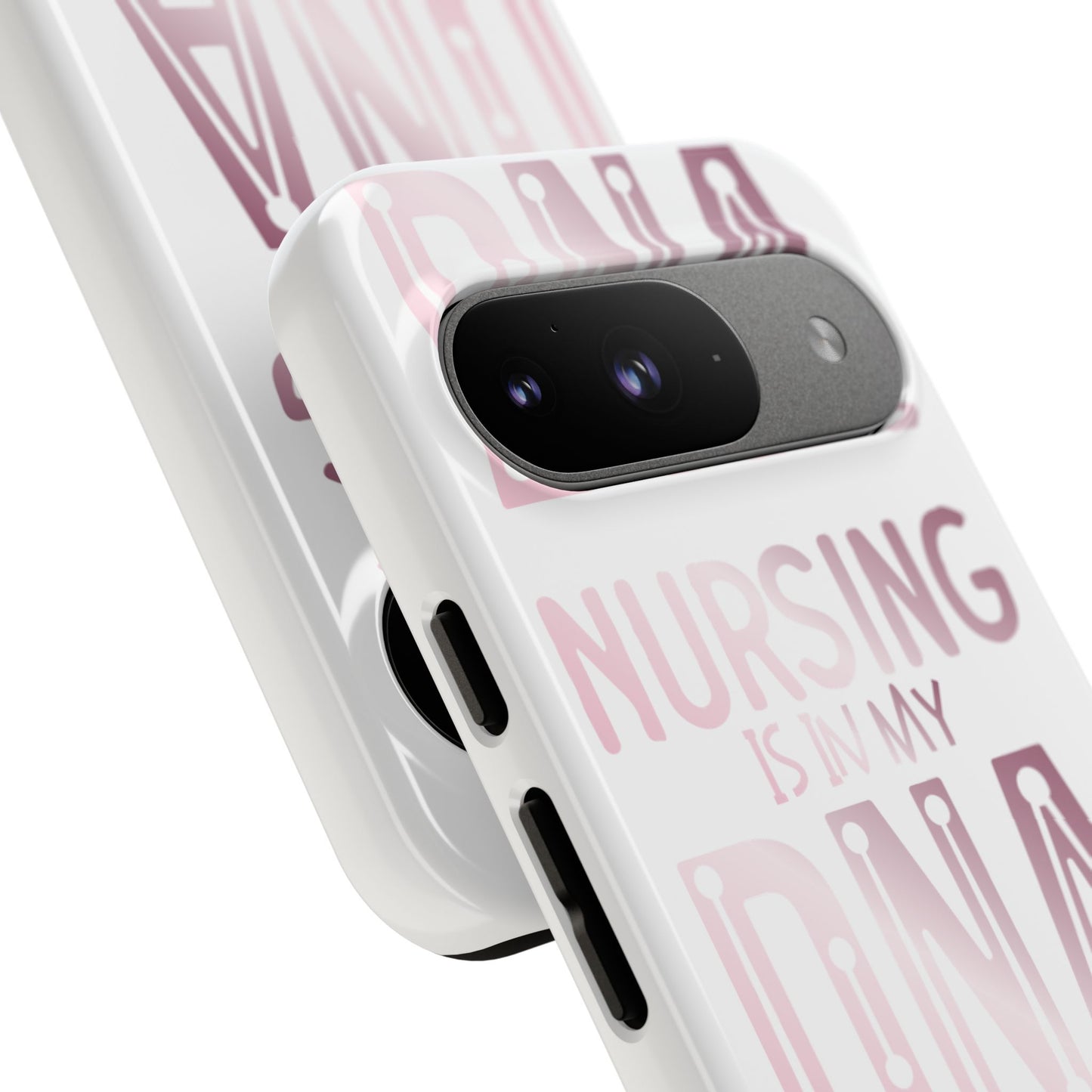 Google Pixel Tough Case - Nursing is in my DNA - White