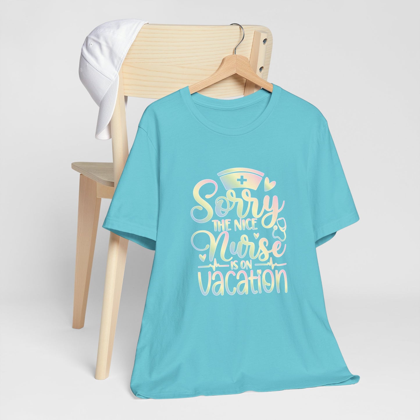 Sorry The Nice Nurse Is On Vacation pastel