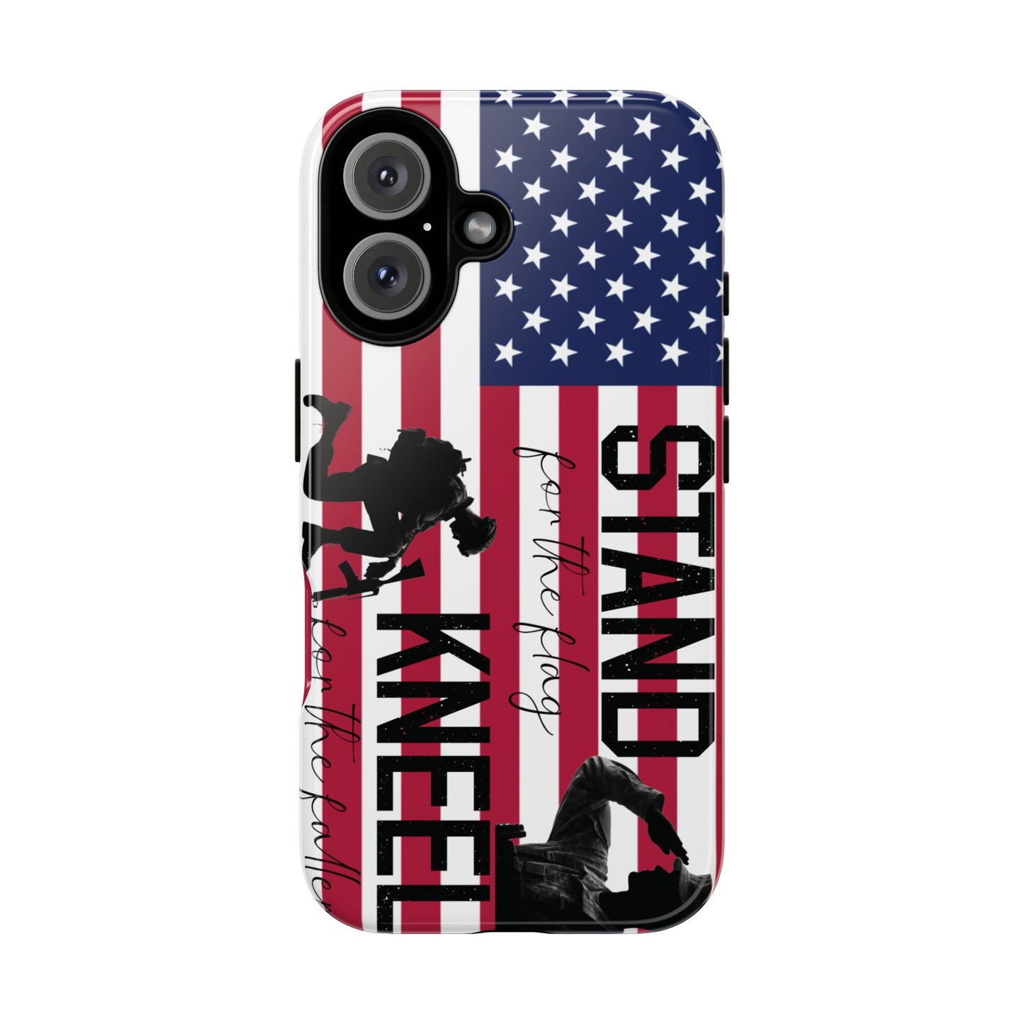 Military iPhone Tough Case - Stand for the Flage, Kneel for the fallen
