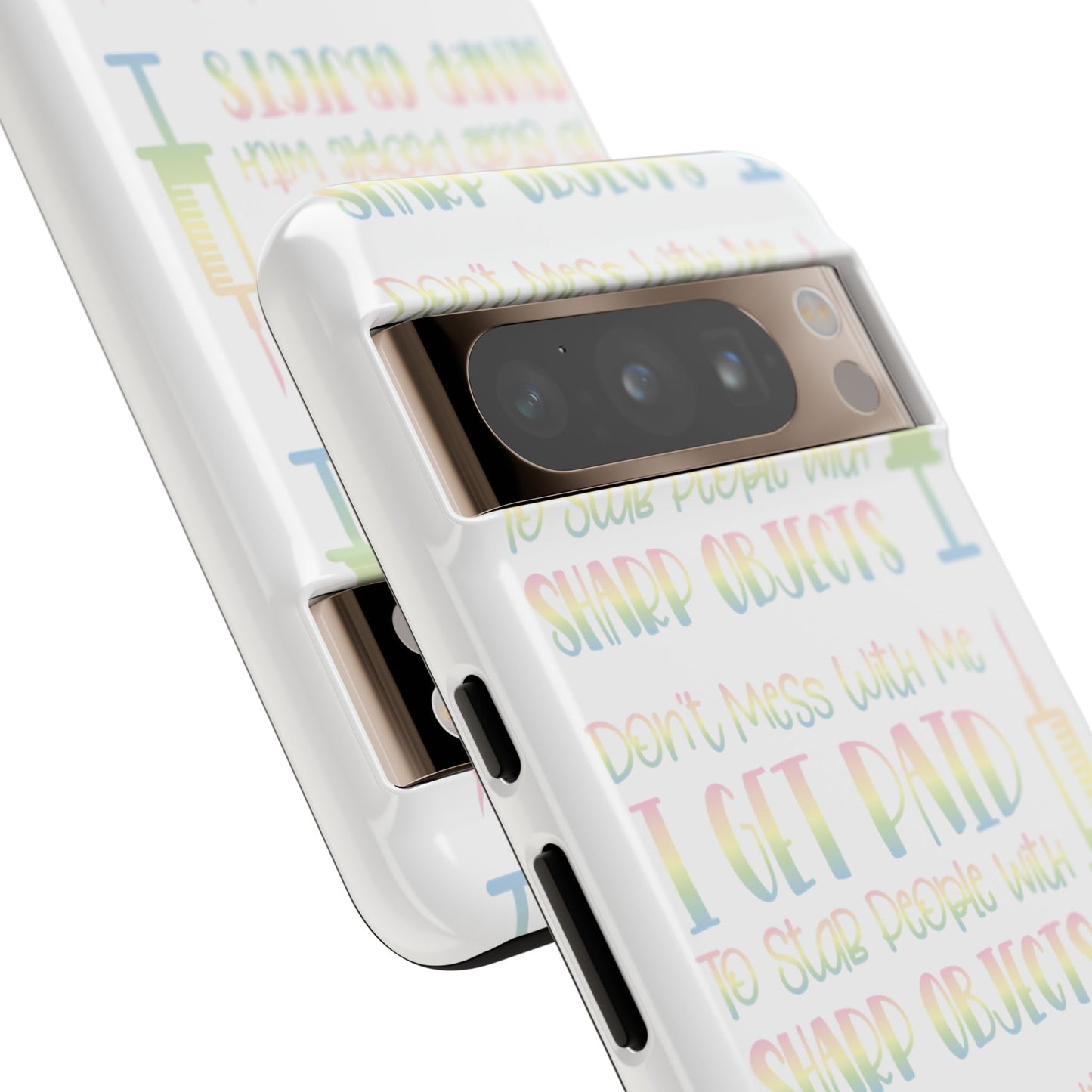 Google Pixel Tough Case - Don't Mess With Me I Get Paid To Stab People - White