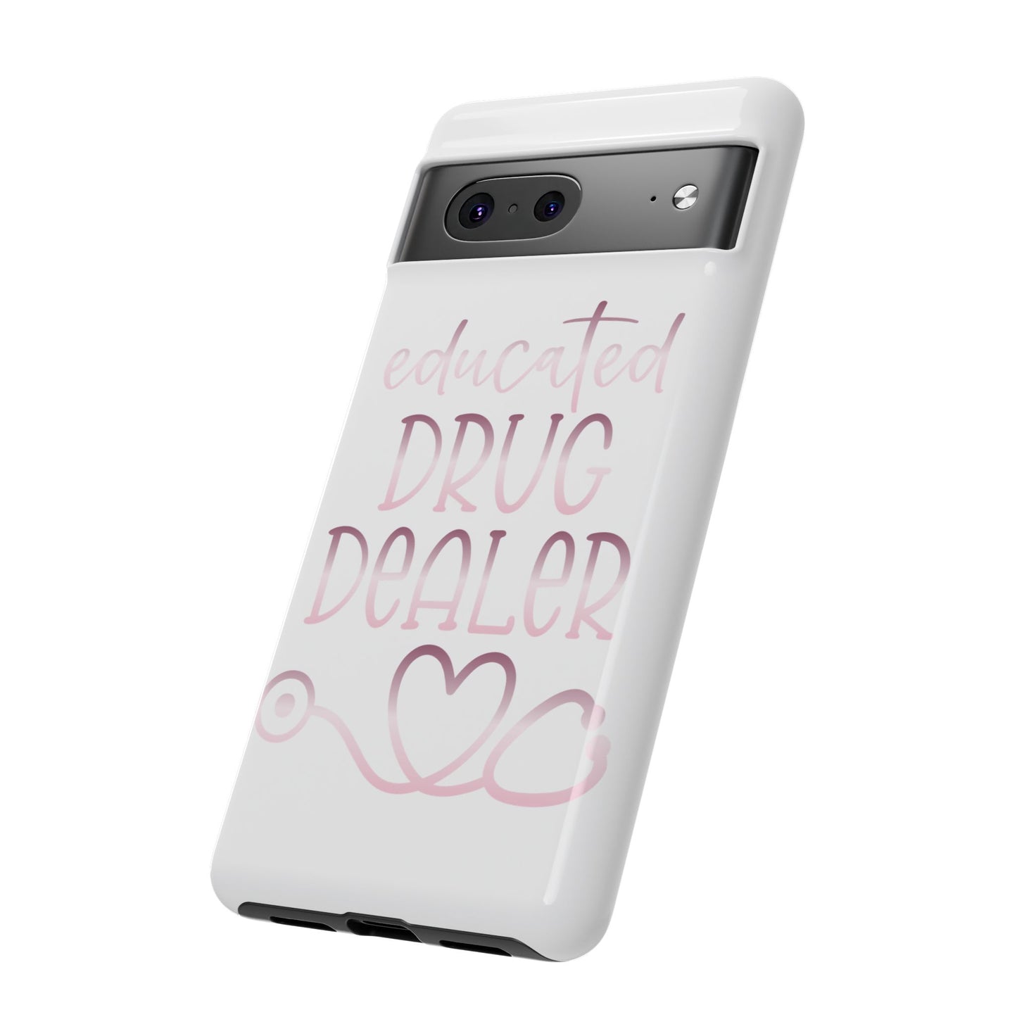 Google Pixel Tough Case - Educated Drug Dealer - White