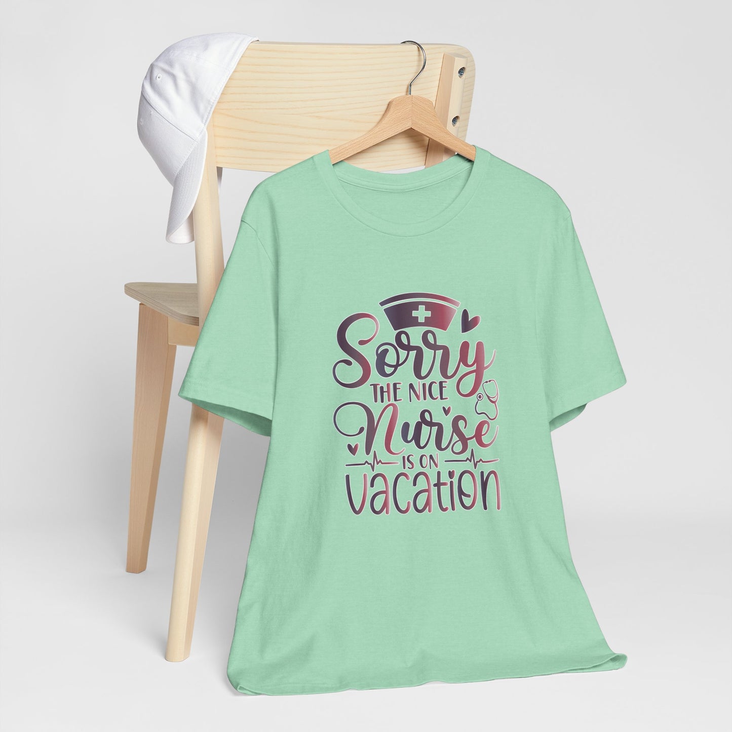 Sorry The Nice Nurse Is On Vacation gradient 2