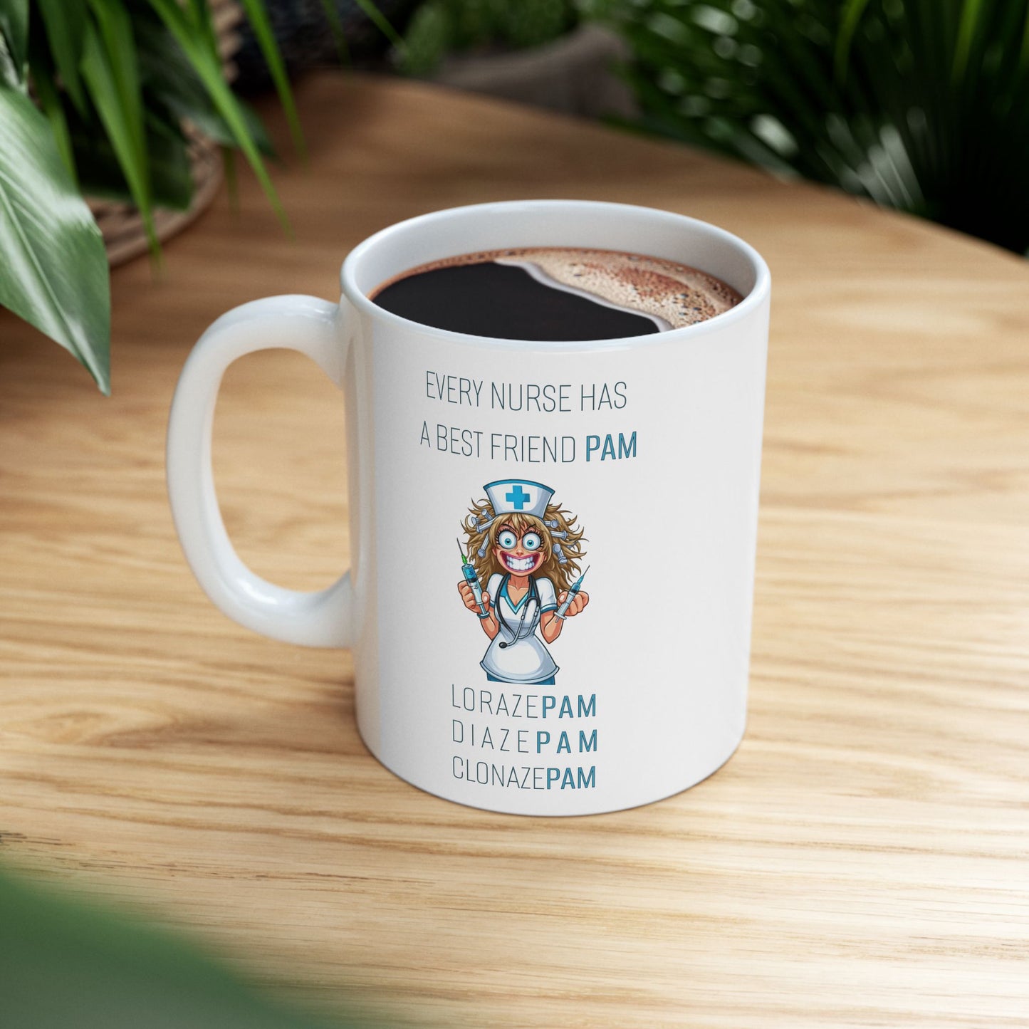 Nurses Best Friend PAM (4) Ceramic Mug, (11oz, 15oz)