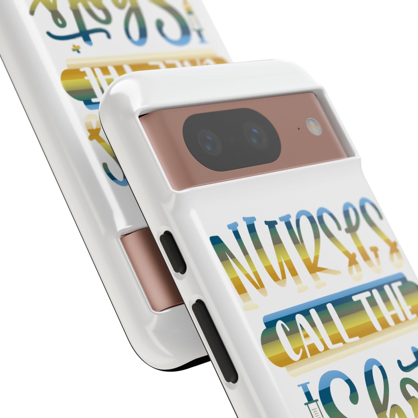Google Pixel Tough Case - Nurses Call The Shots - White