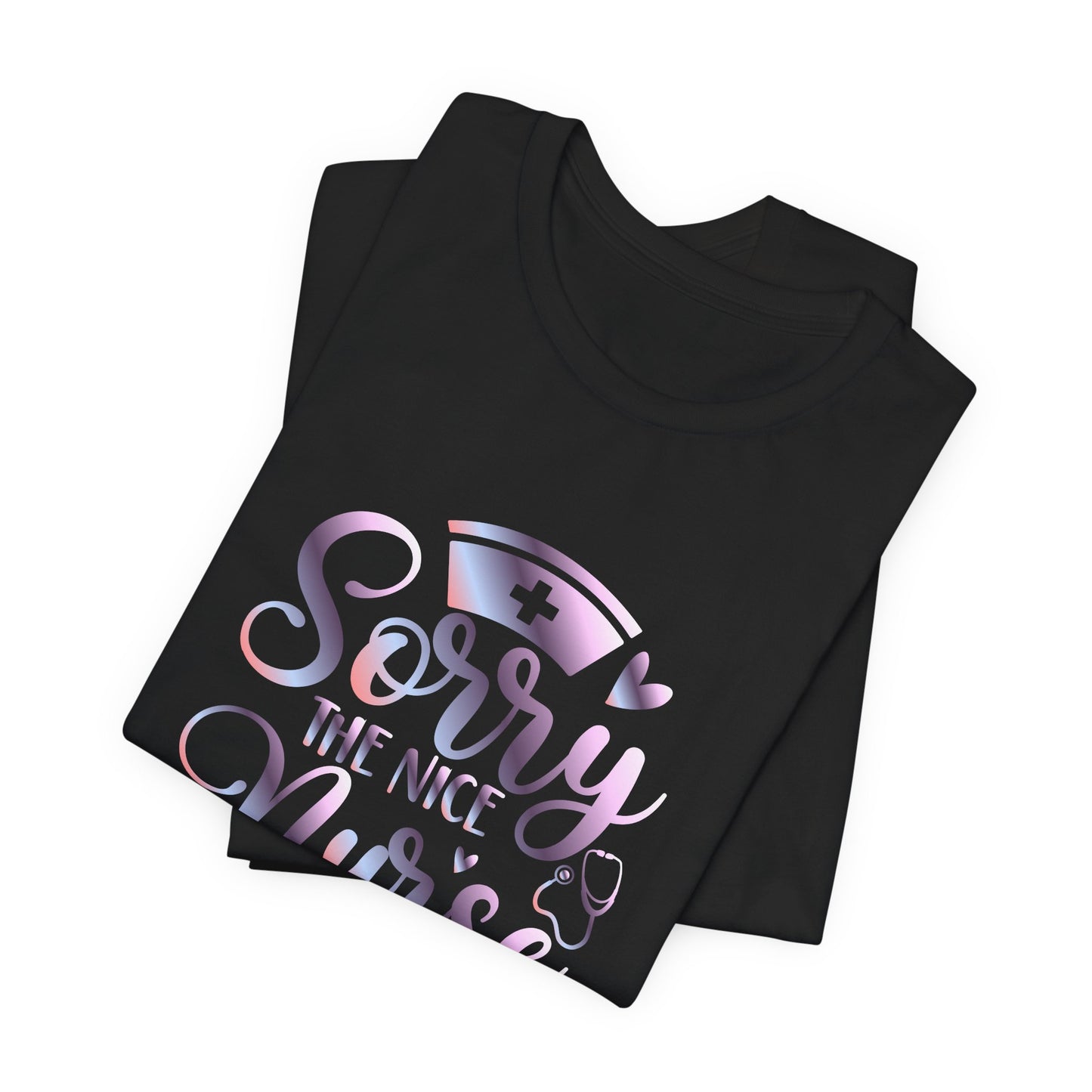 Sorry The Nice Nurse Is On Vacation gradient 1