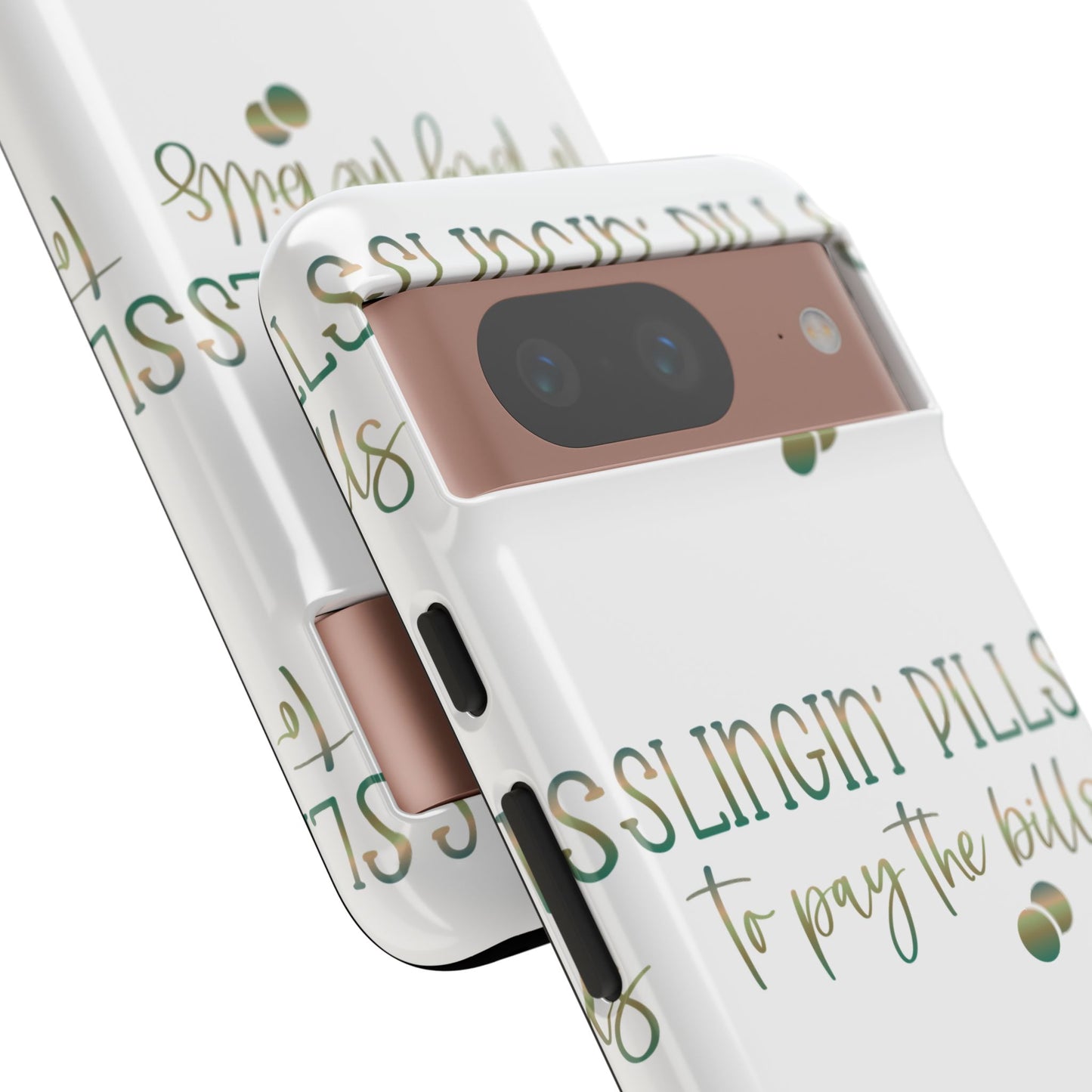 Google Pixel Tough Case - Slingin Pills to Pay The Bills - White