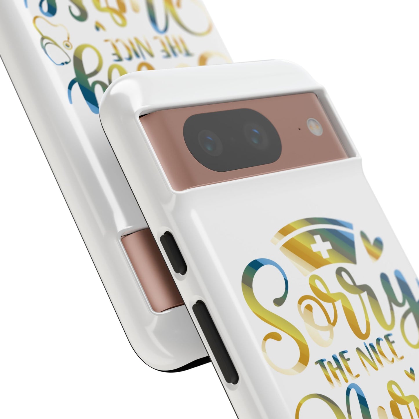 Google Pixel Tough Case - Sorry The Nice Nurse Is On Vacation - White