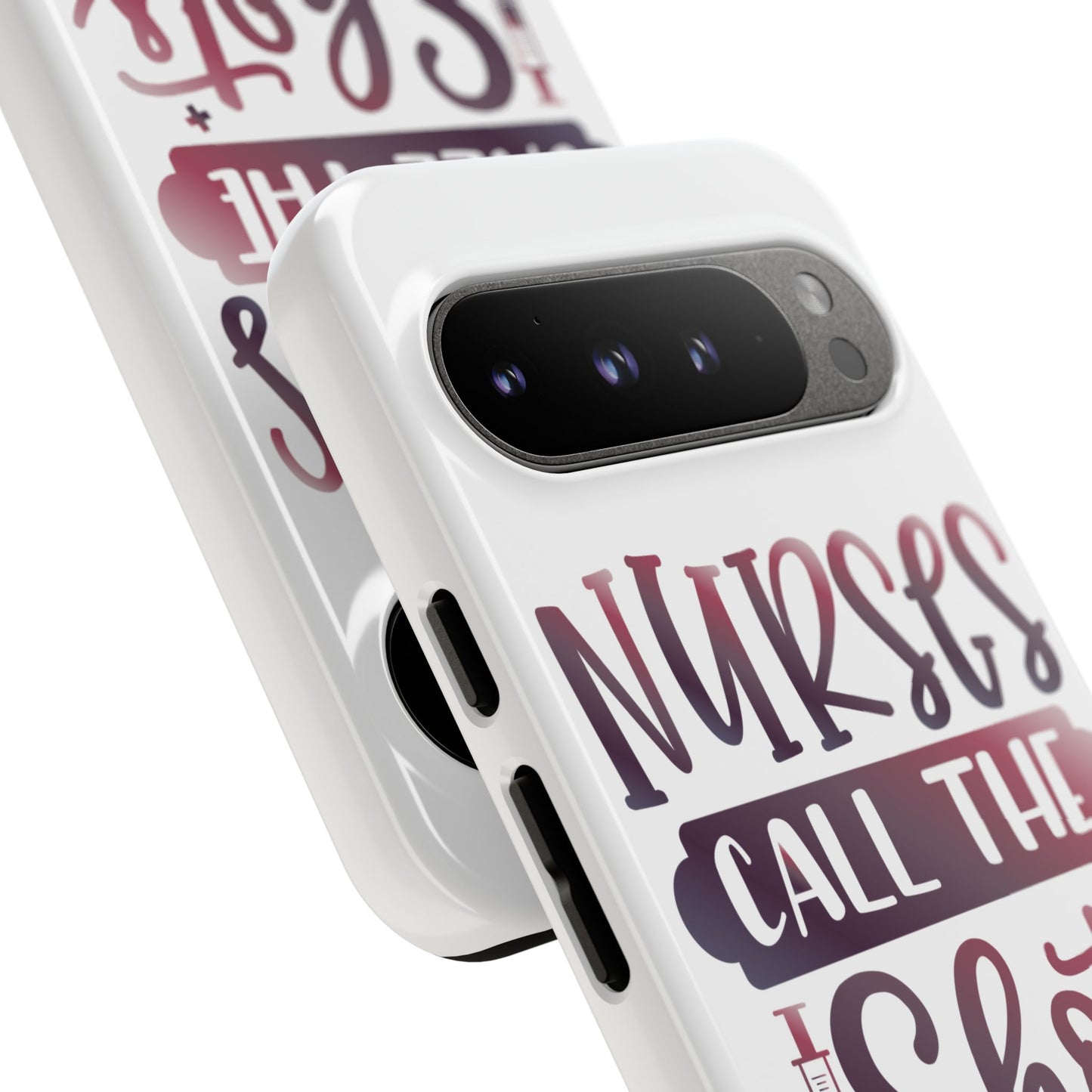 Google Pixel Tough Case - Nurses Call The Shots - White