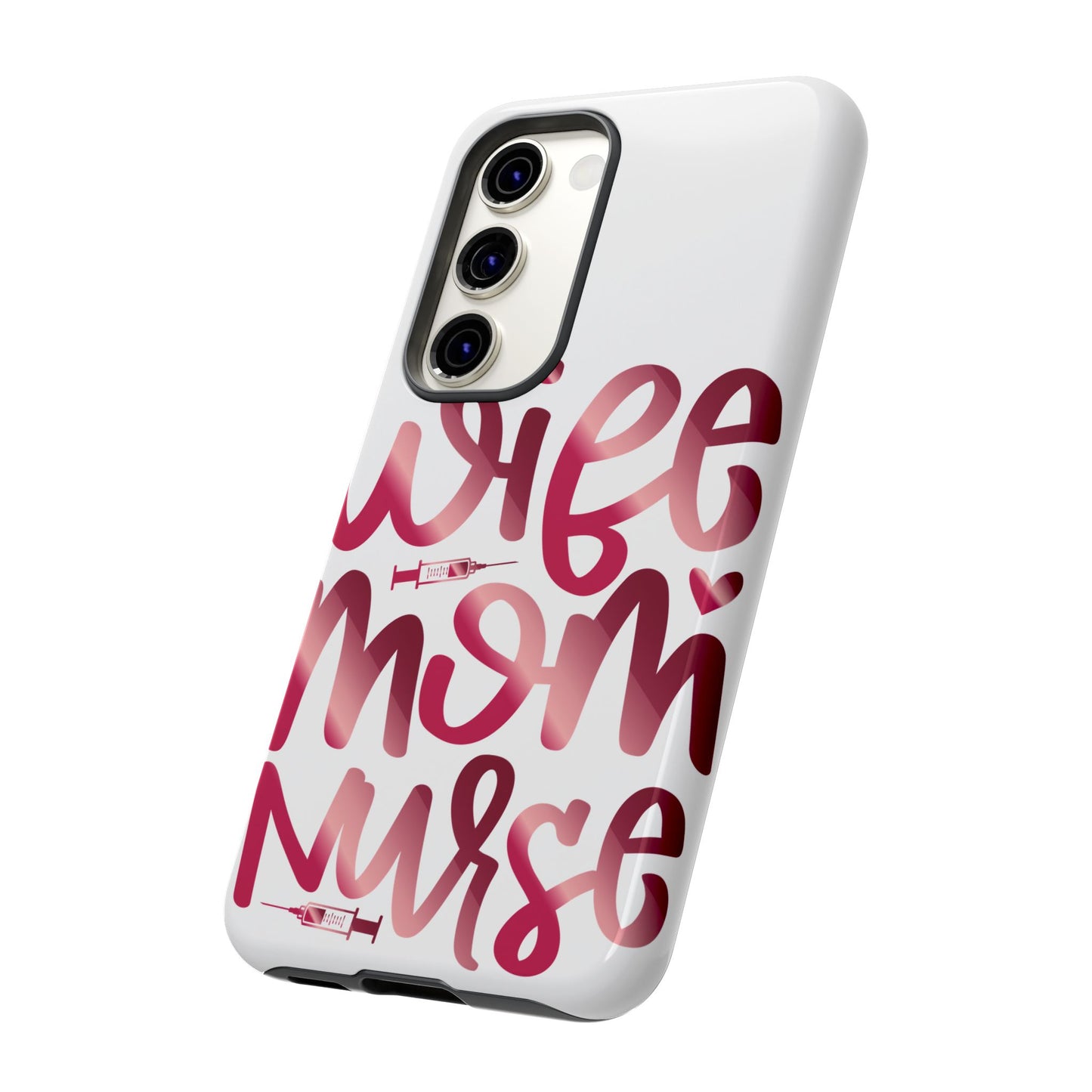 Samsung Galaxy Tough Case - Wife Mom Nurse - White