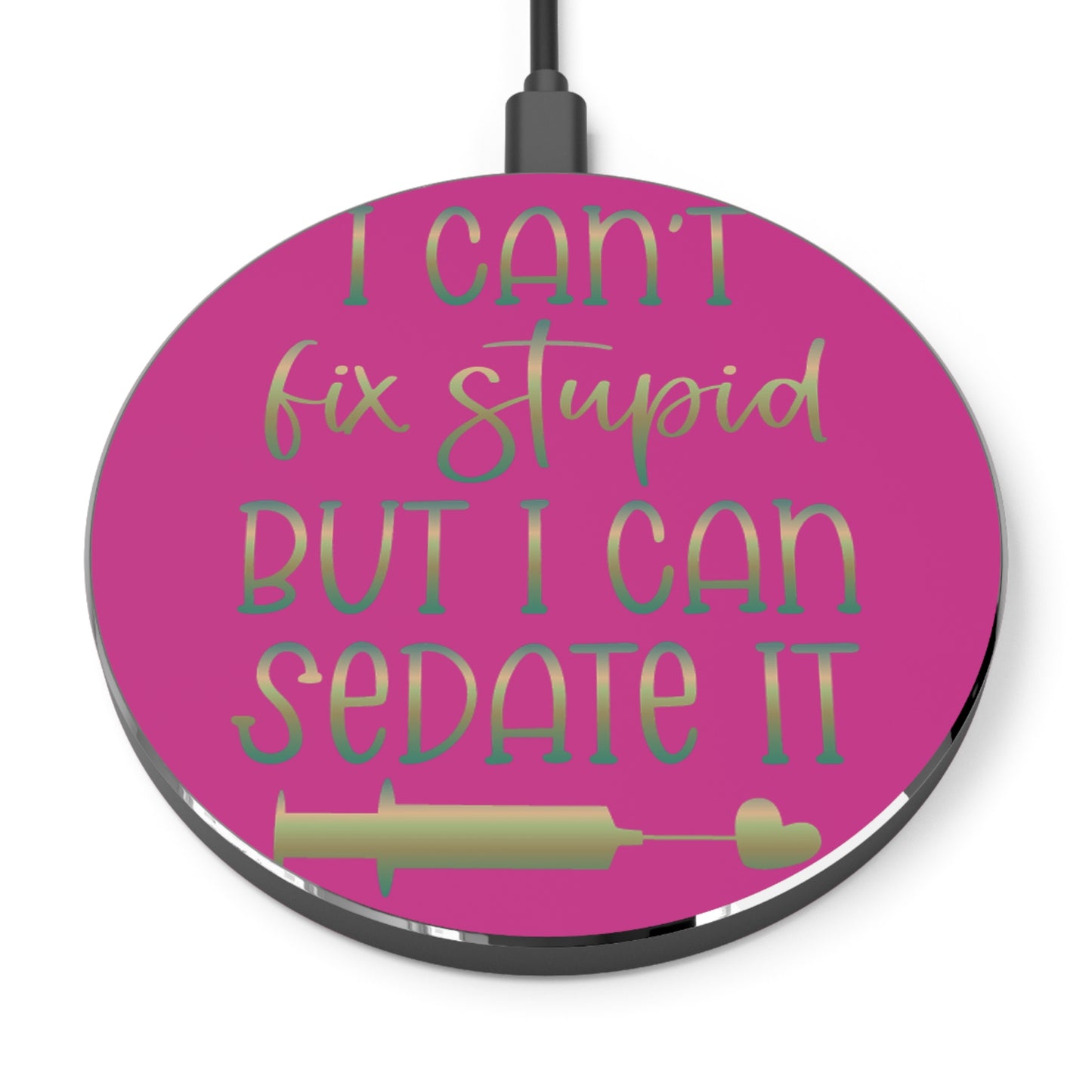 Can't Fix Stupid Wireless Charger | Fast Charging Pad for Healthcare Professionals