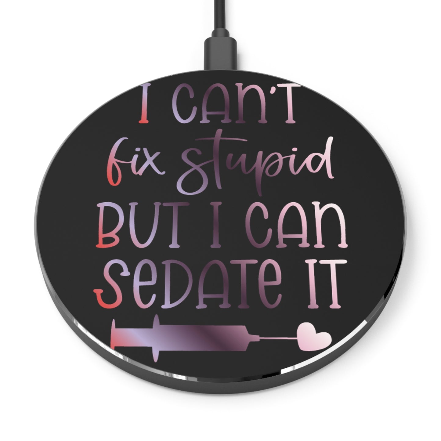 Can't Fix Stupid Wireless Charger | Fast Charging Pad for Healthcare Professionals