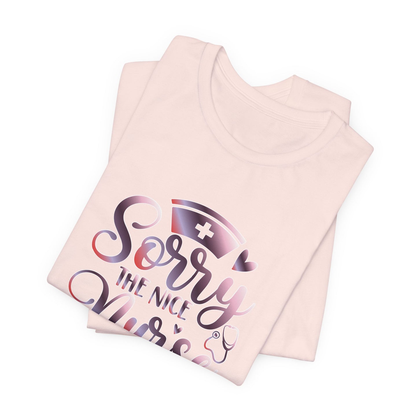 Sorry The Nice Nurse Is On Vacation gradient 3