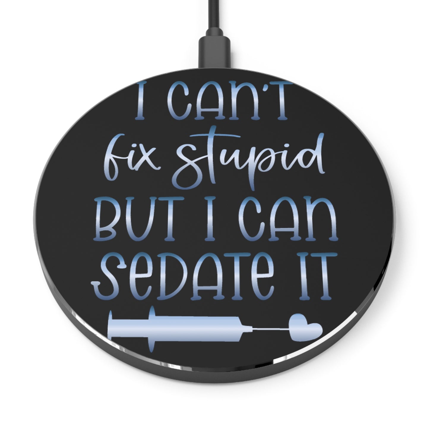 Can't Fix Stupid Wireless Charger | Fast Charging Pad for Healthcare Professionals