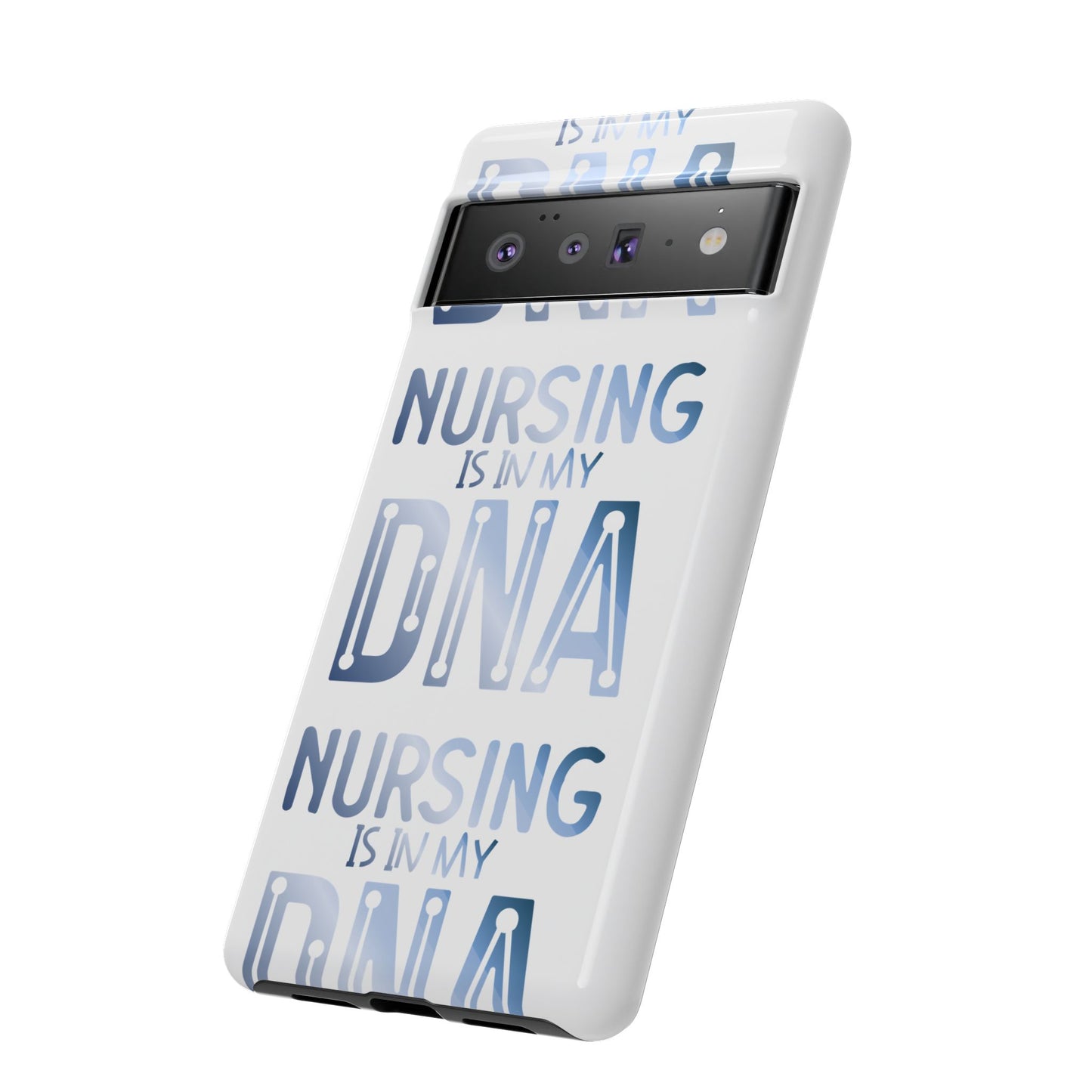 Google Pixel Tough Case - Nursing is in my DNA - White