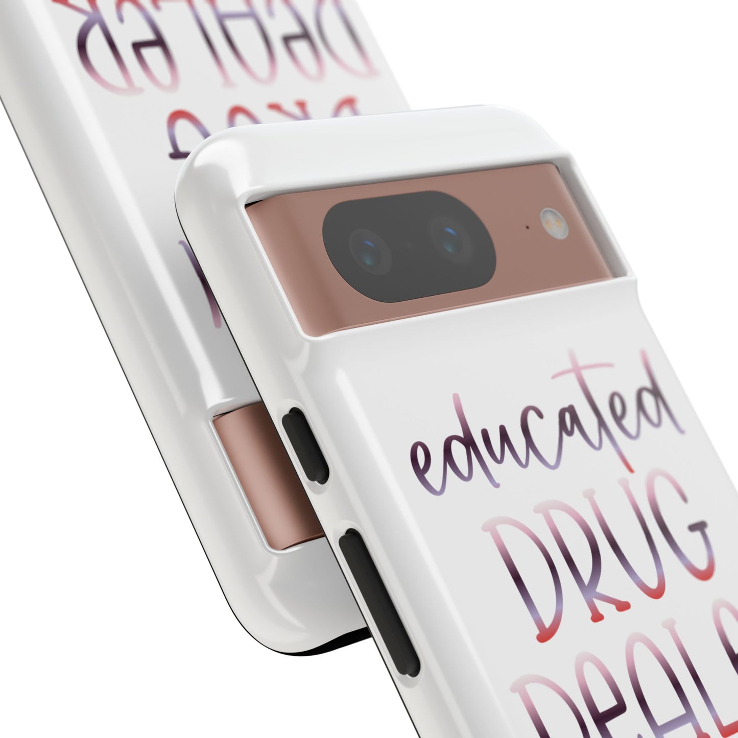 Google Pixel Tough Case - Educated Drug Dealer - White