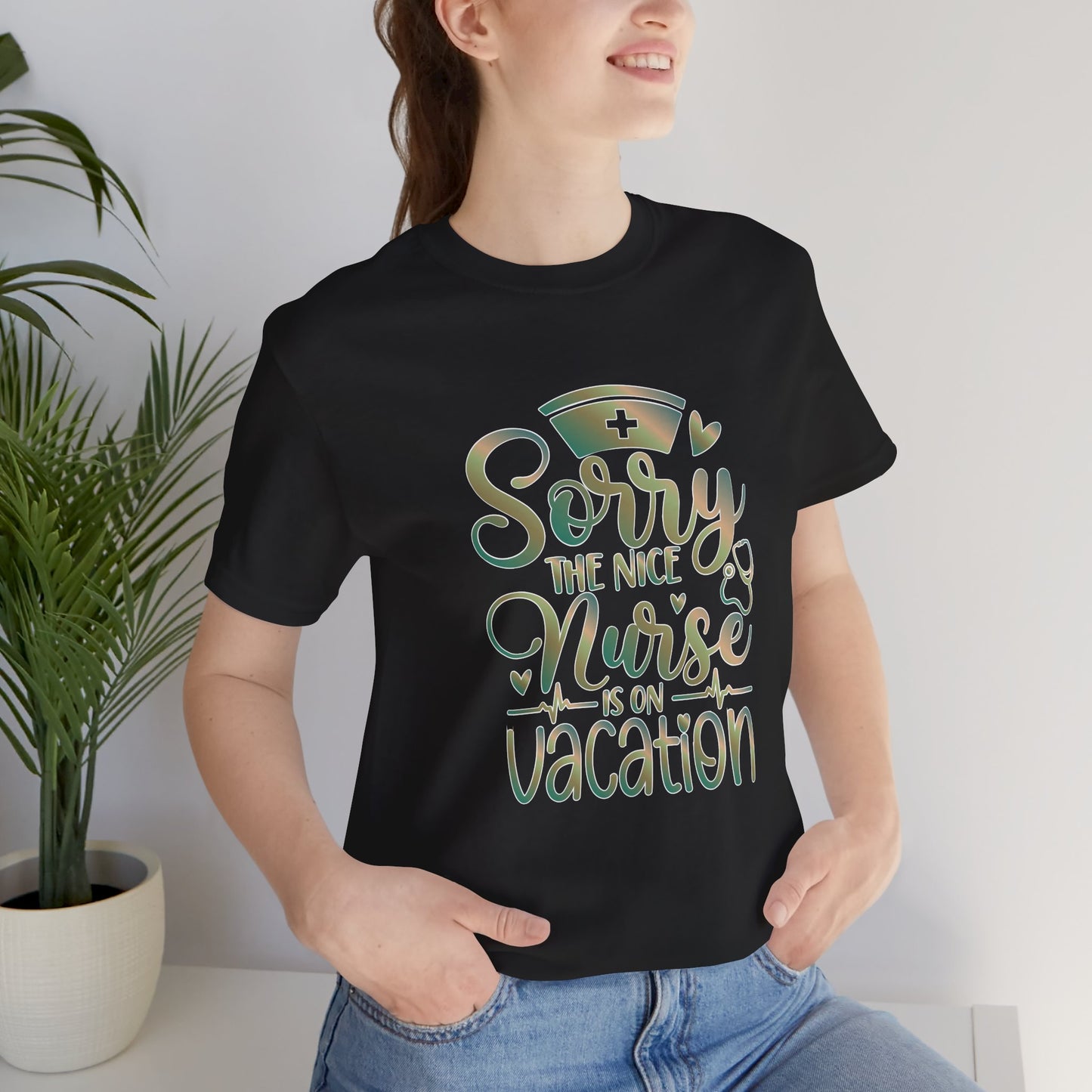 Sorry The Nice Nurse Is On Vacation copper patina