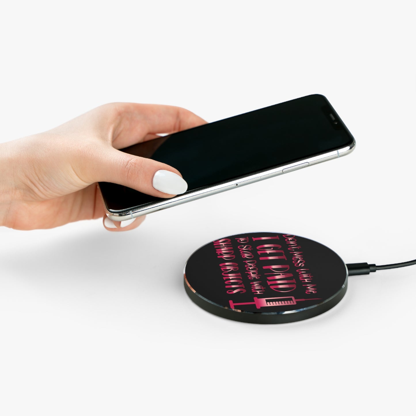 Don't Mess With Me Wireless Charger | Fast Charging Pad for Healthcare Professionals