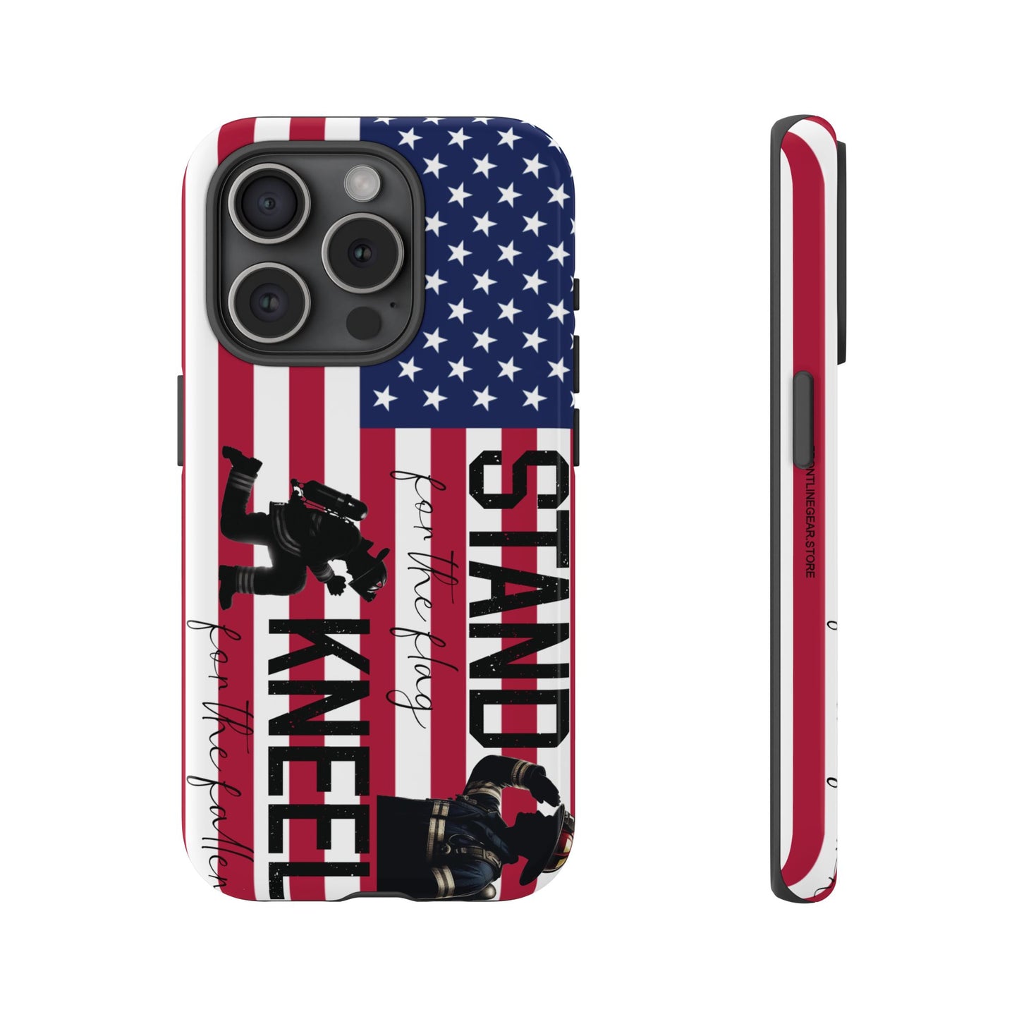 Fire Fighter iPhone Tough Case - Stand for the Flage, Kneel for the fallen