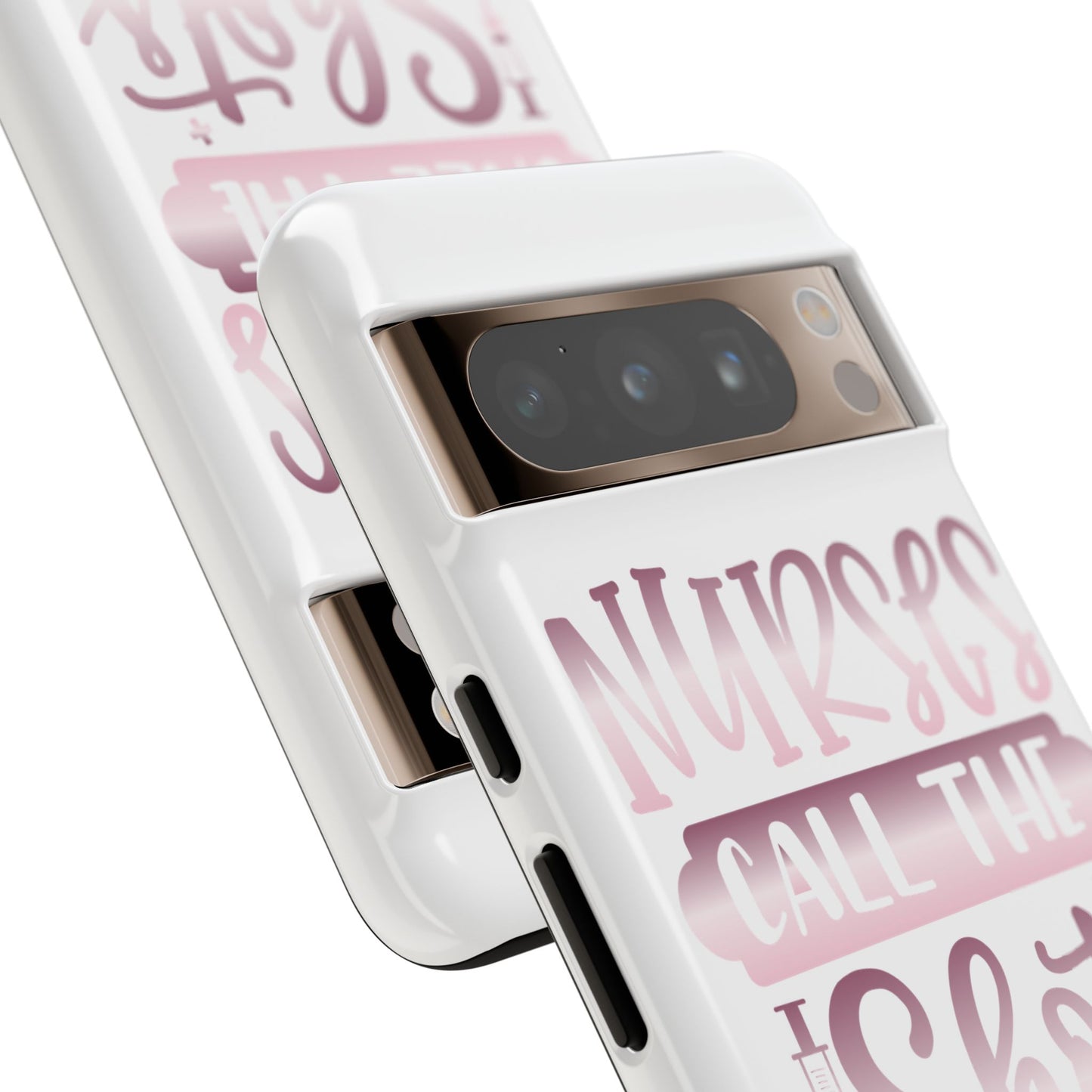 Google Pixel Tough Case - Nurses Call The Shots - White