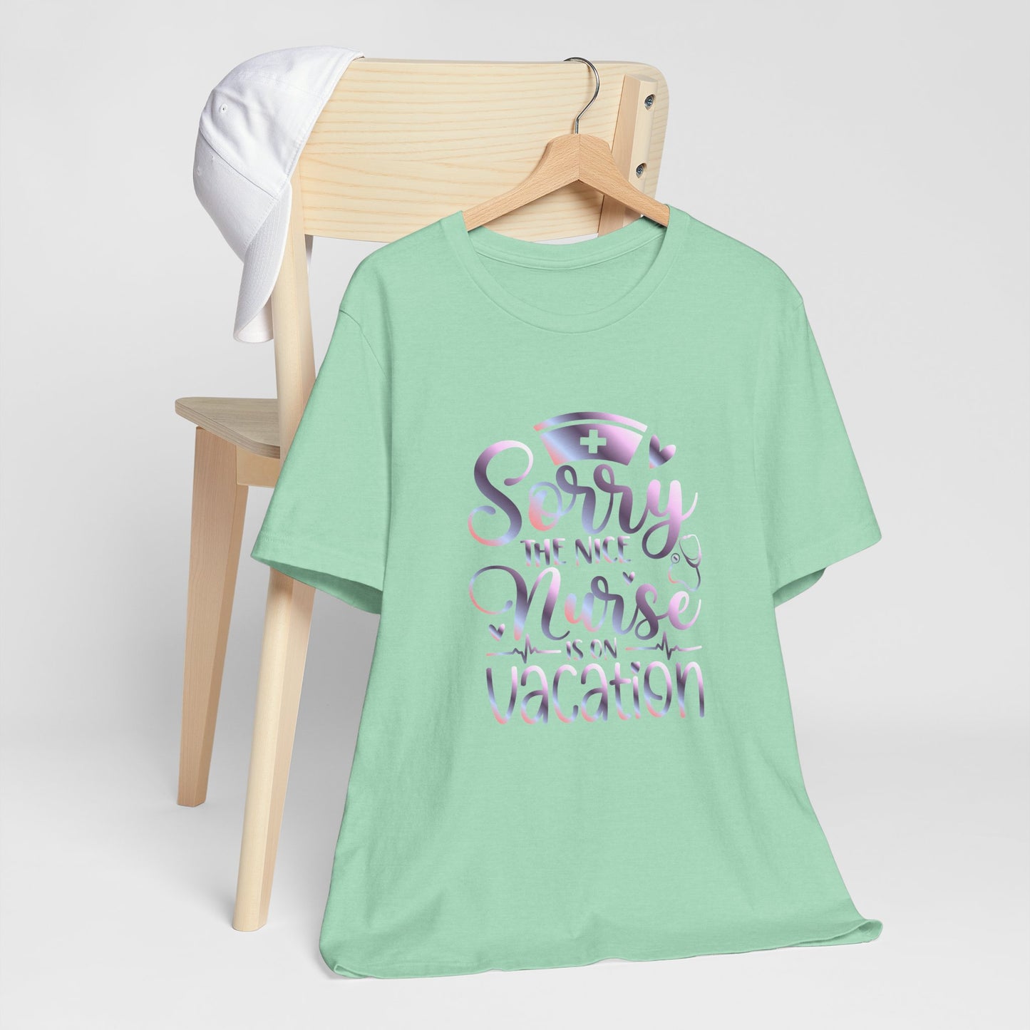 Sorry The Nice Nurse Is On Vacation gradient 1