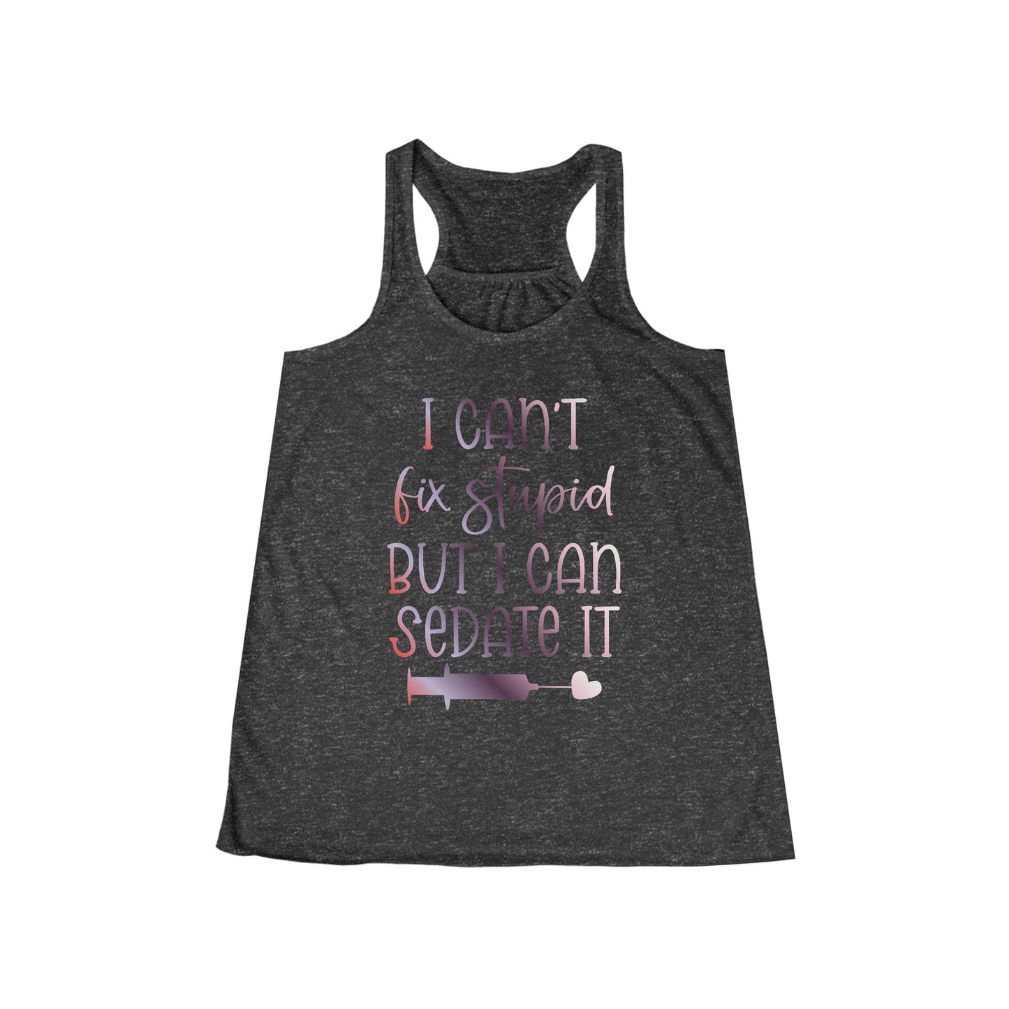 I Can't Fix Stupid But I Can Sedate It gradient 3
