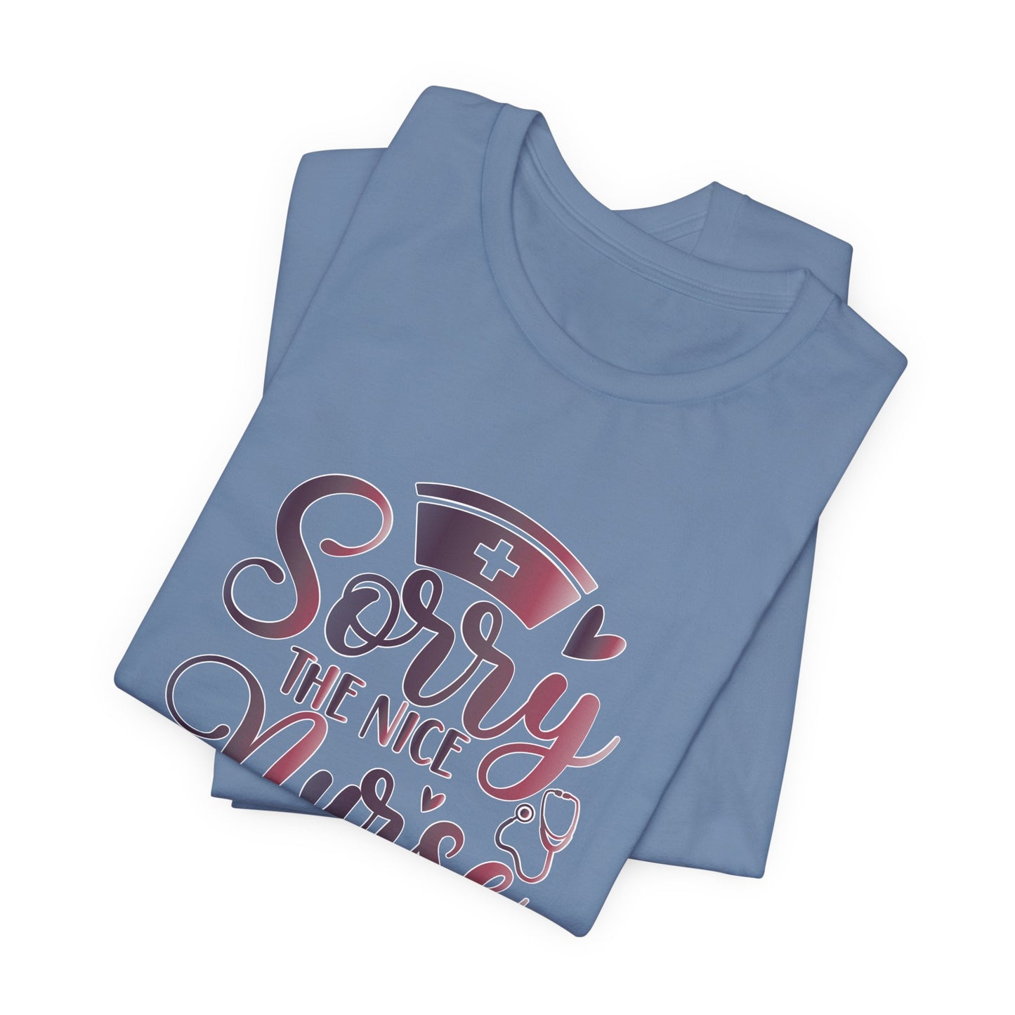 Sorry The Nice Nurse Is On Vacation gradient 2
