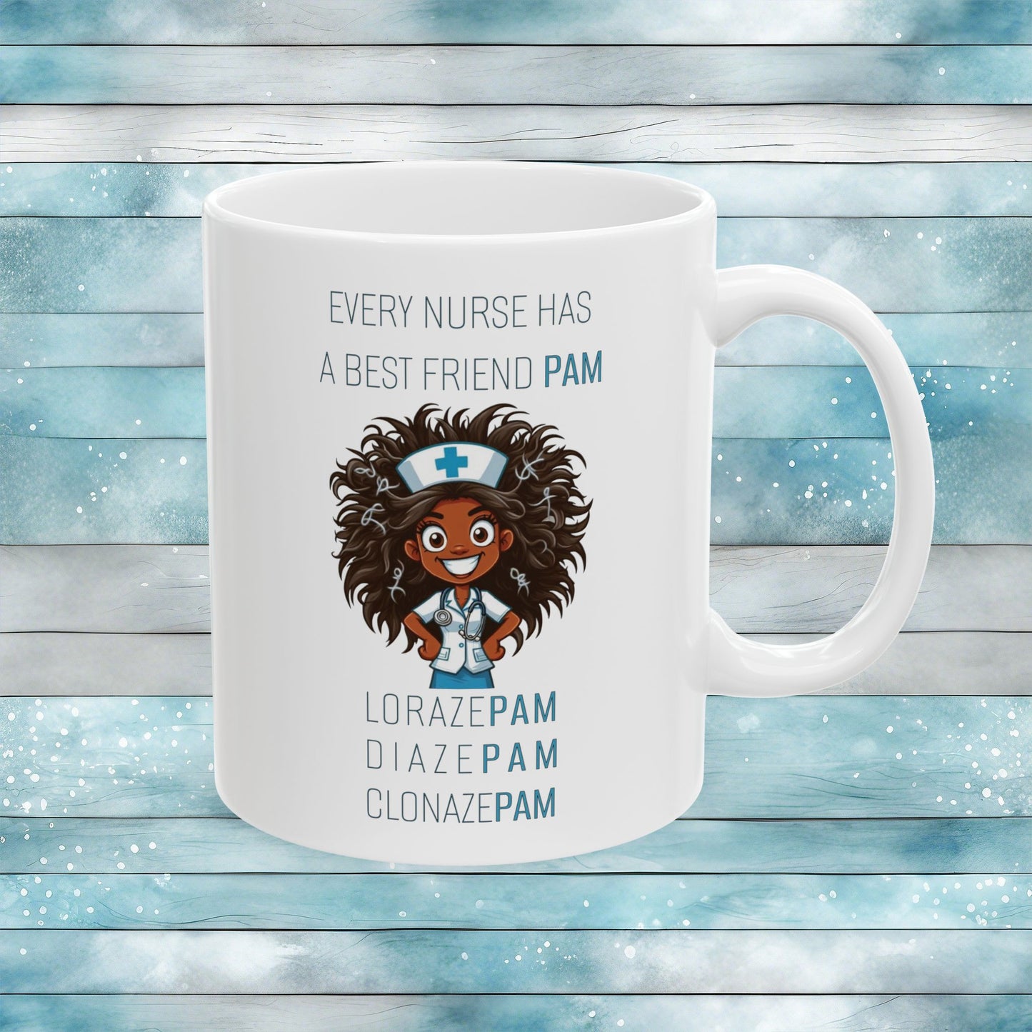 Nurses Best Friend PAM (2) Ceramic Mug, (11oz, 15oz)