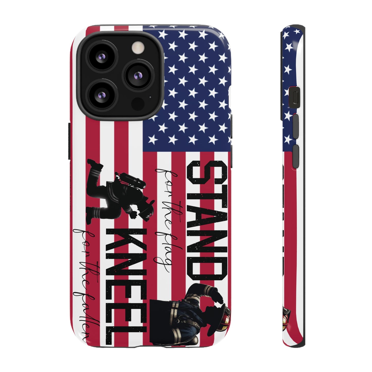 Fire Fighter iPhone Tough Case - Stand for the Flage, Kneel for the fallen